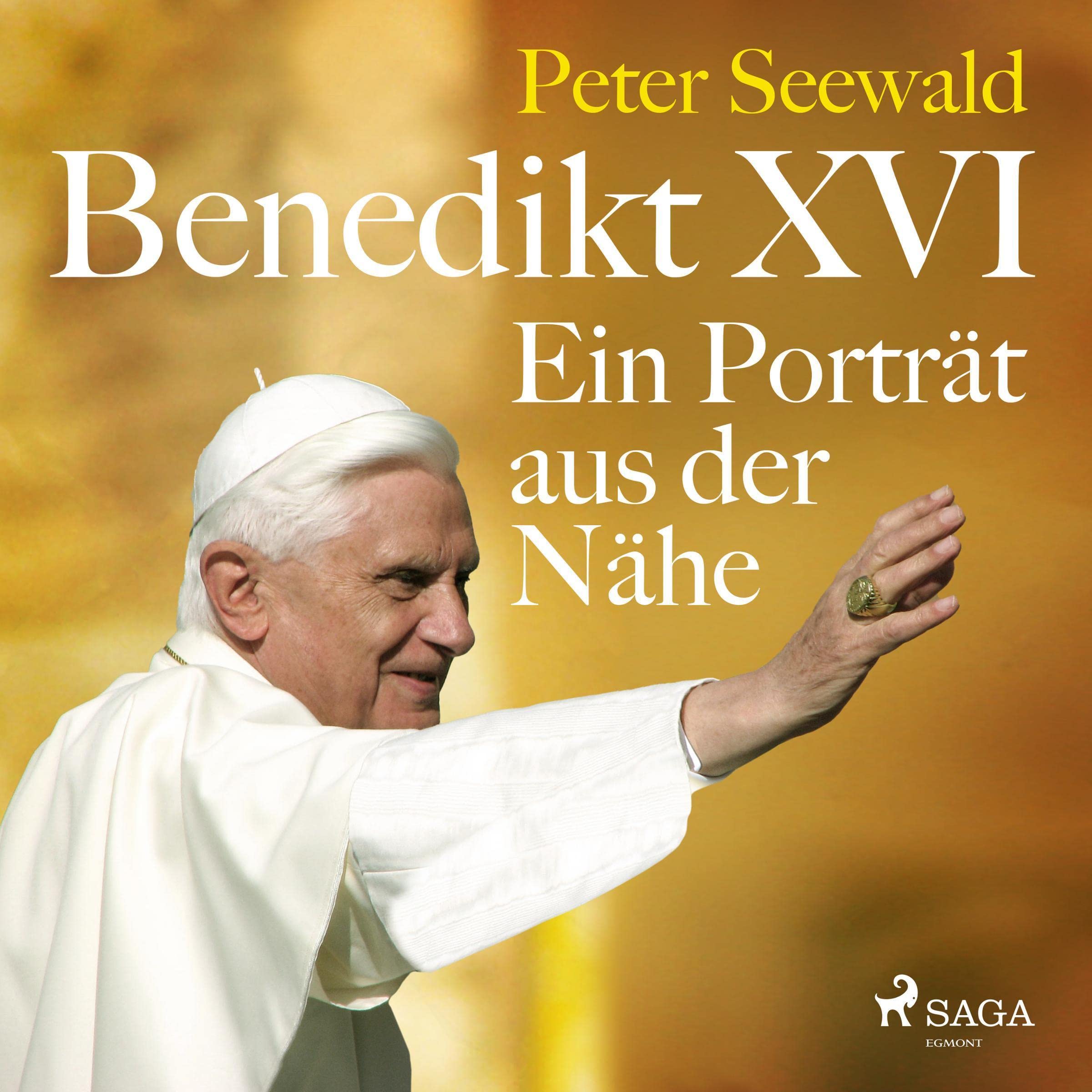 Cover art for Benedikt XVI. - Ein Porträt aus der Nähe