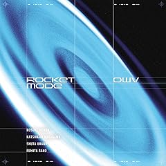 ROCKET MODE / OWV