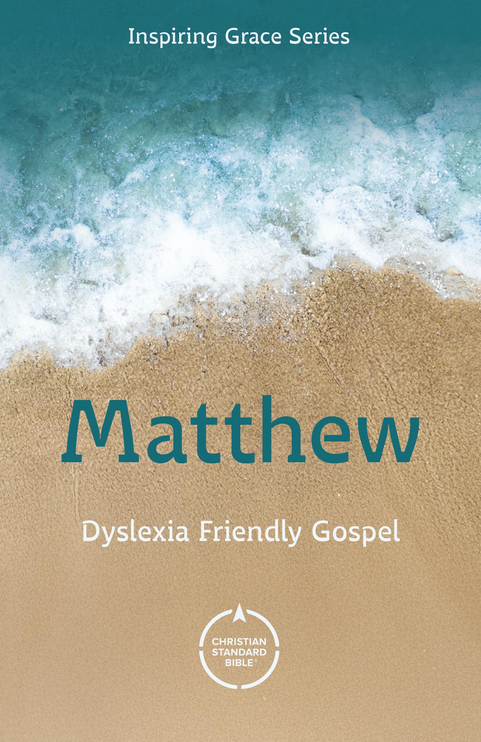 CSB Gospel of Matthew Anglicised Dyslexia-Friendly Edition (Inspiring Grace)