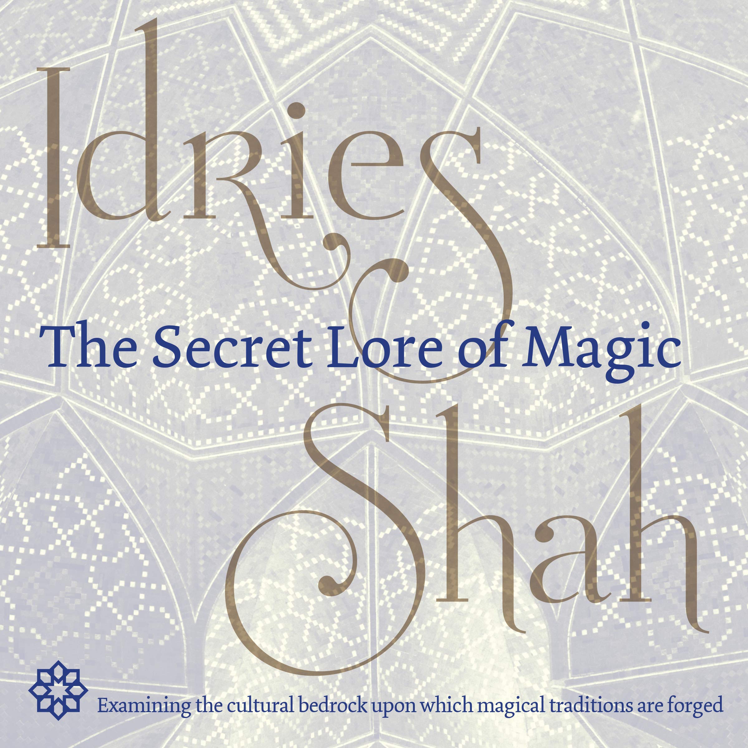 The Secret Lore of Magic