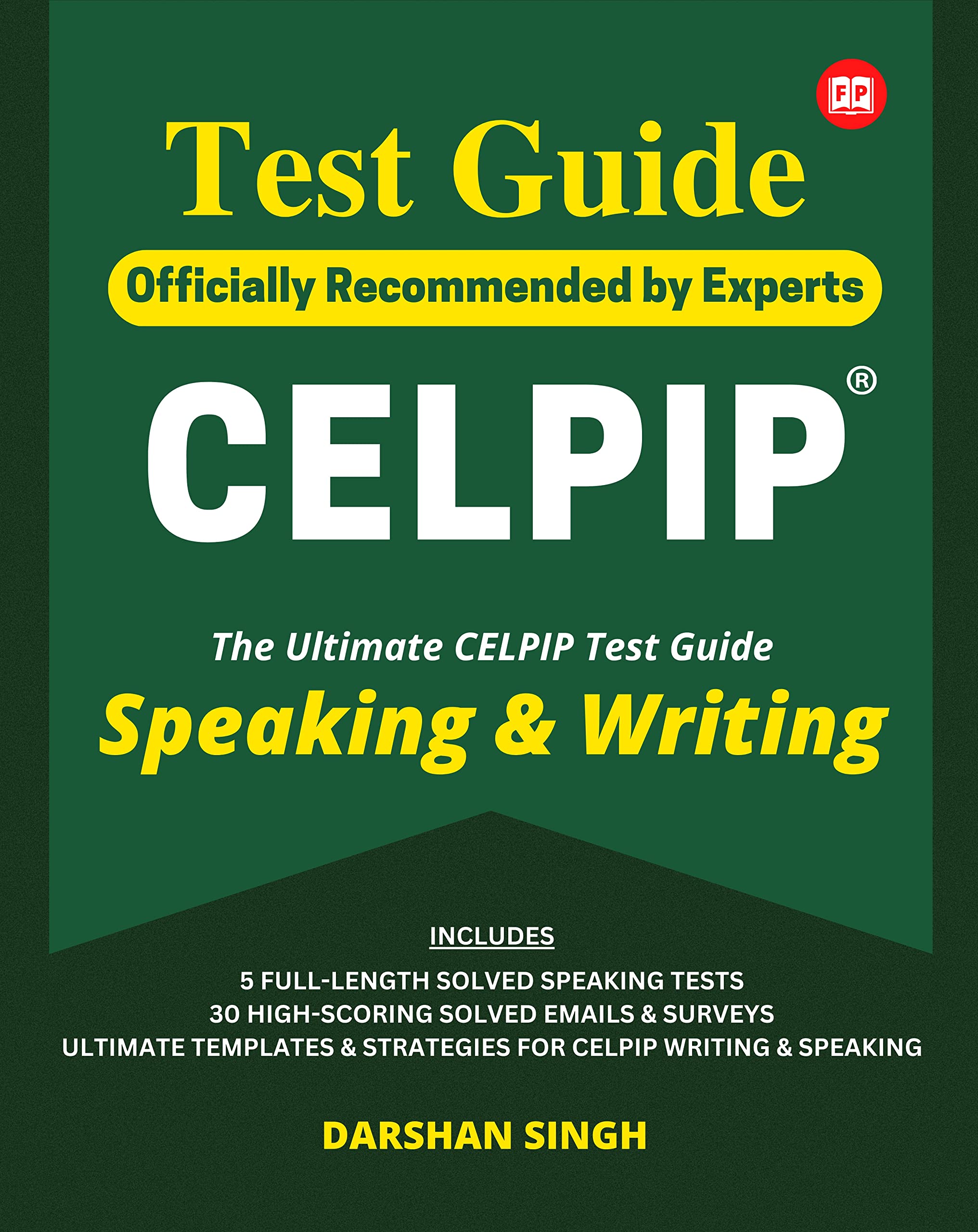 CELPIP Test Guide 2023: CELPIP test guide for Speaking & Writing: CELPIP guide for Speaking & Writing 2023