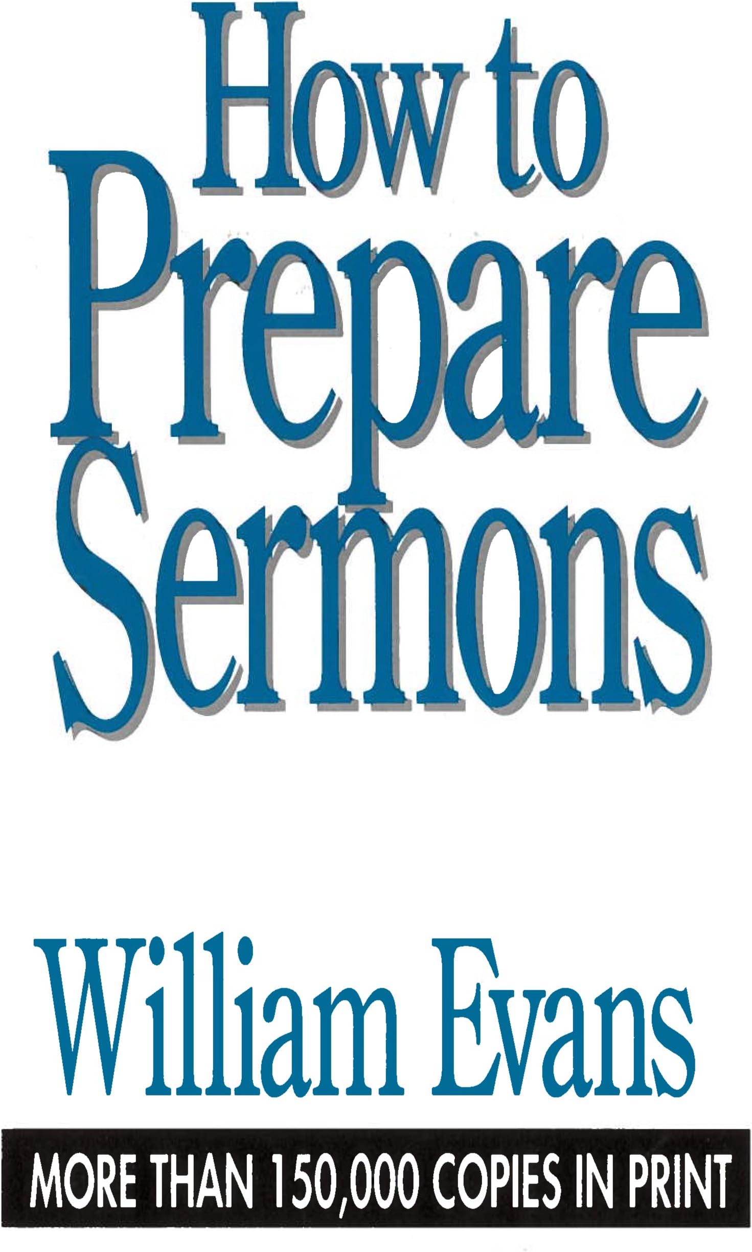 How to Prepare Sermons