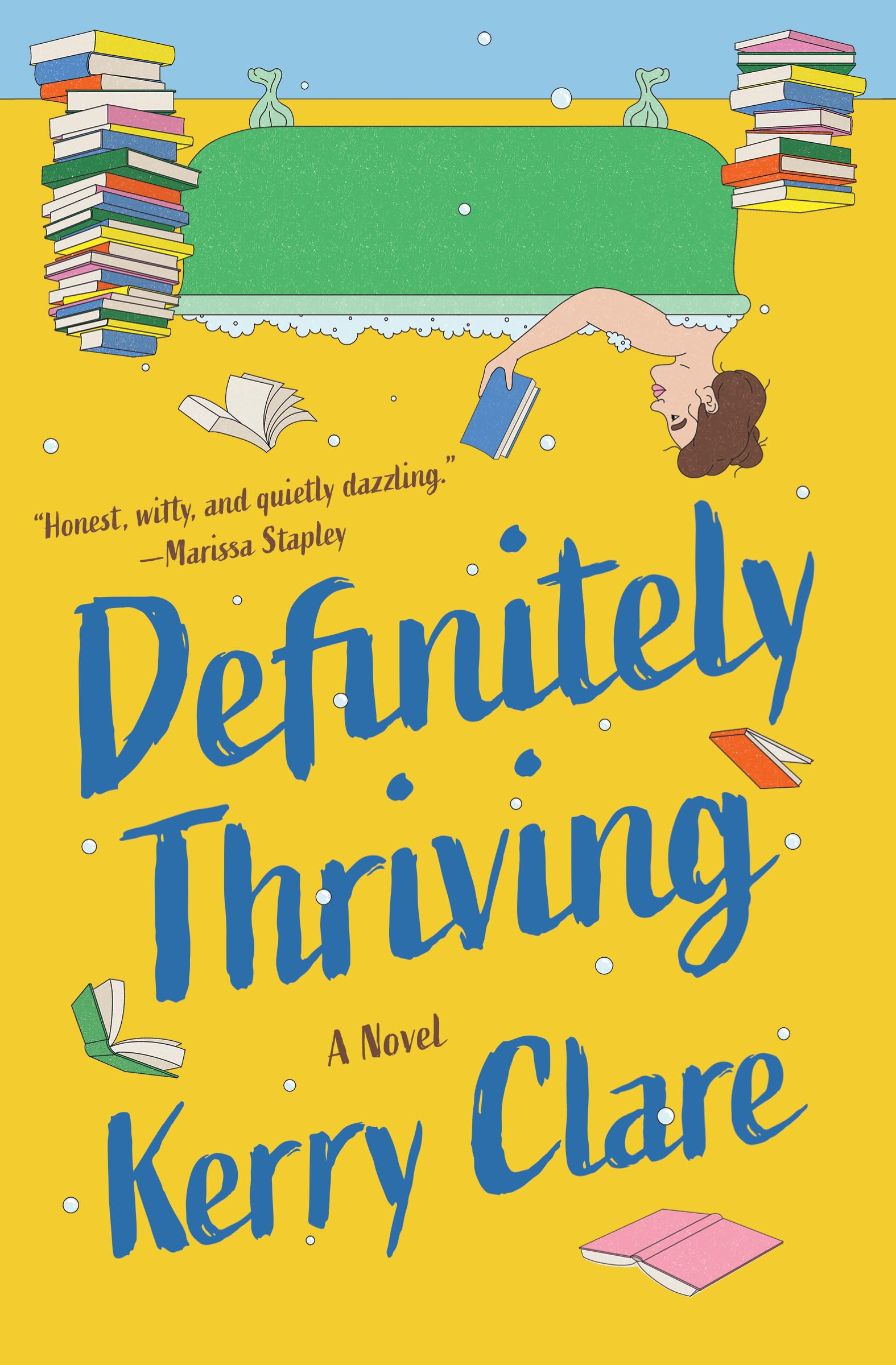 Definitely Thriving : A Novel