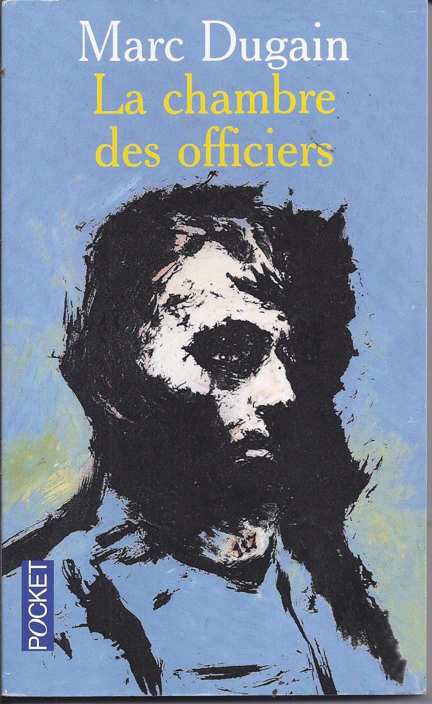Fiche De Lecture La Chambre Des Officiers Amazon.fr - La chambre des officiers - DUGAIN Marc - Livres