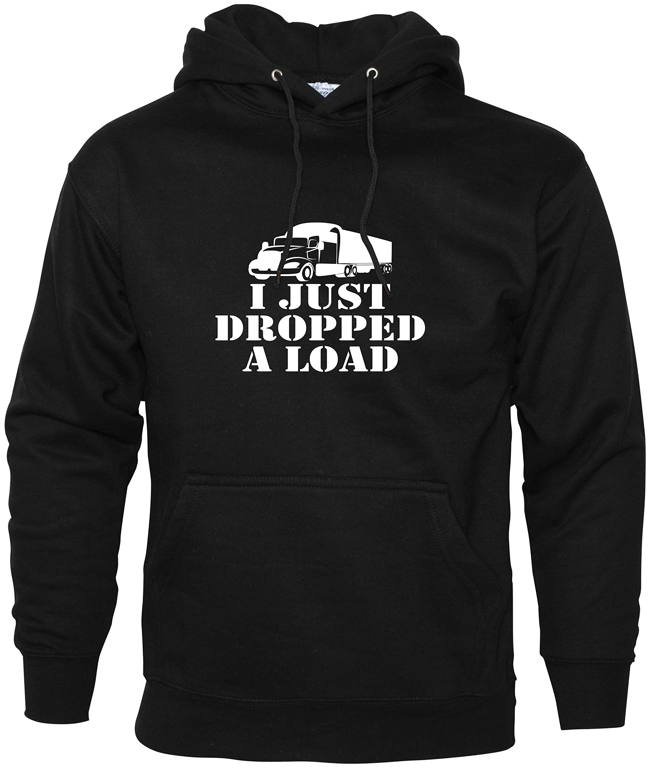 I Just Dropped A Load Mens Hoodie Lorry Driver Cab Accessories Trucker