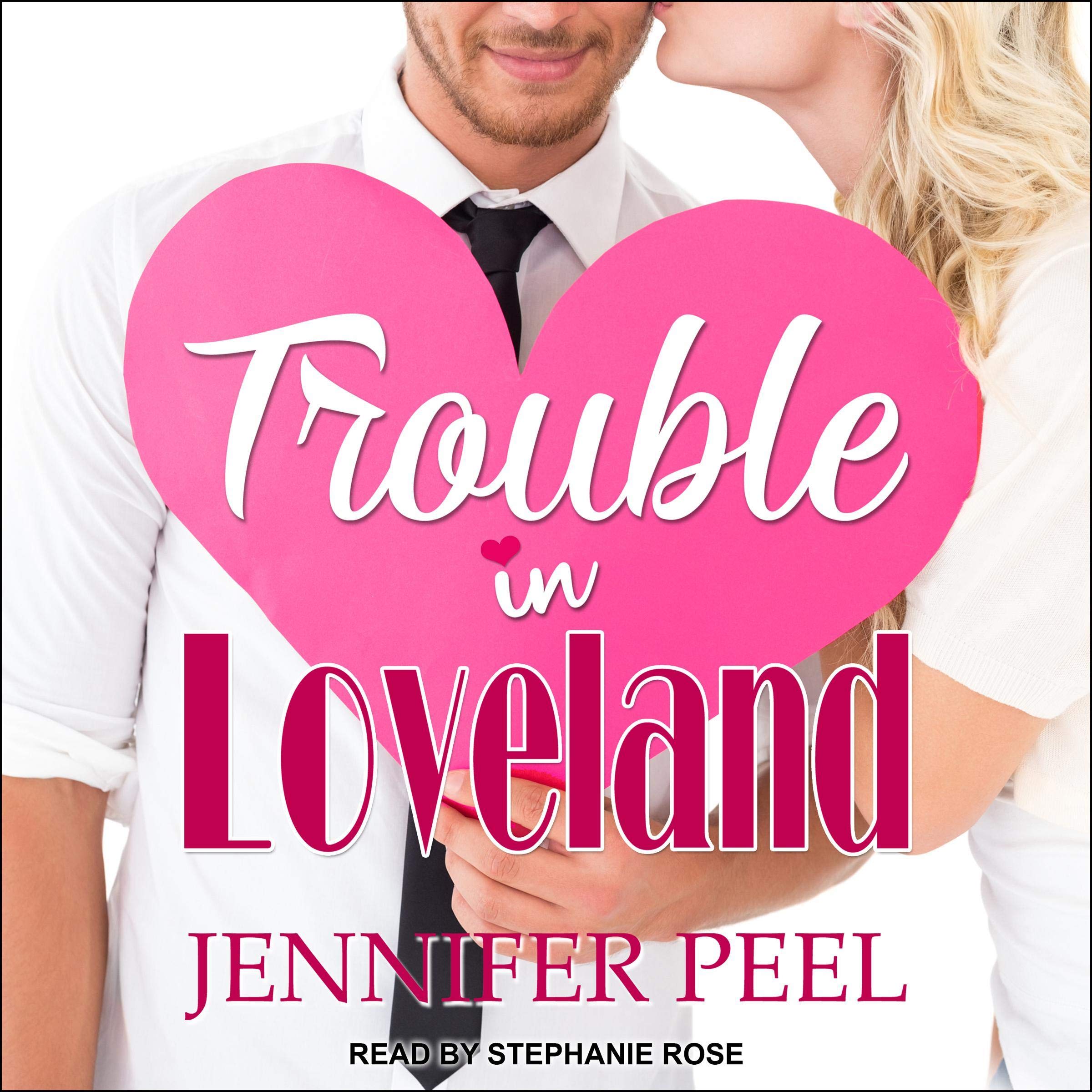 Trouble in Loveland (The Loveland Series Book 1)