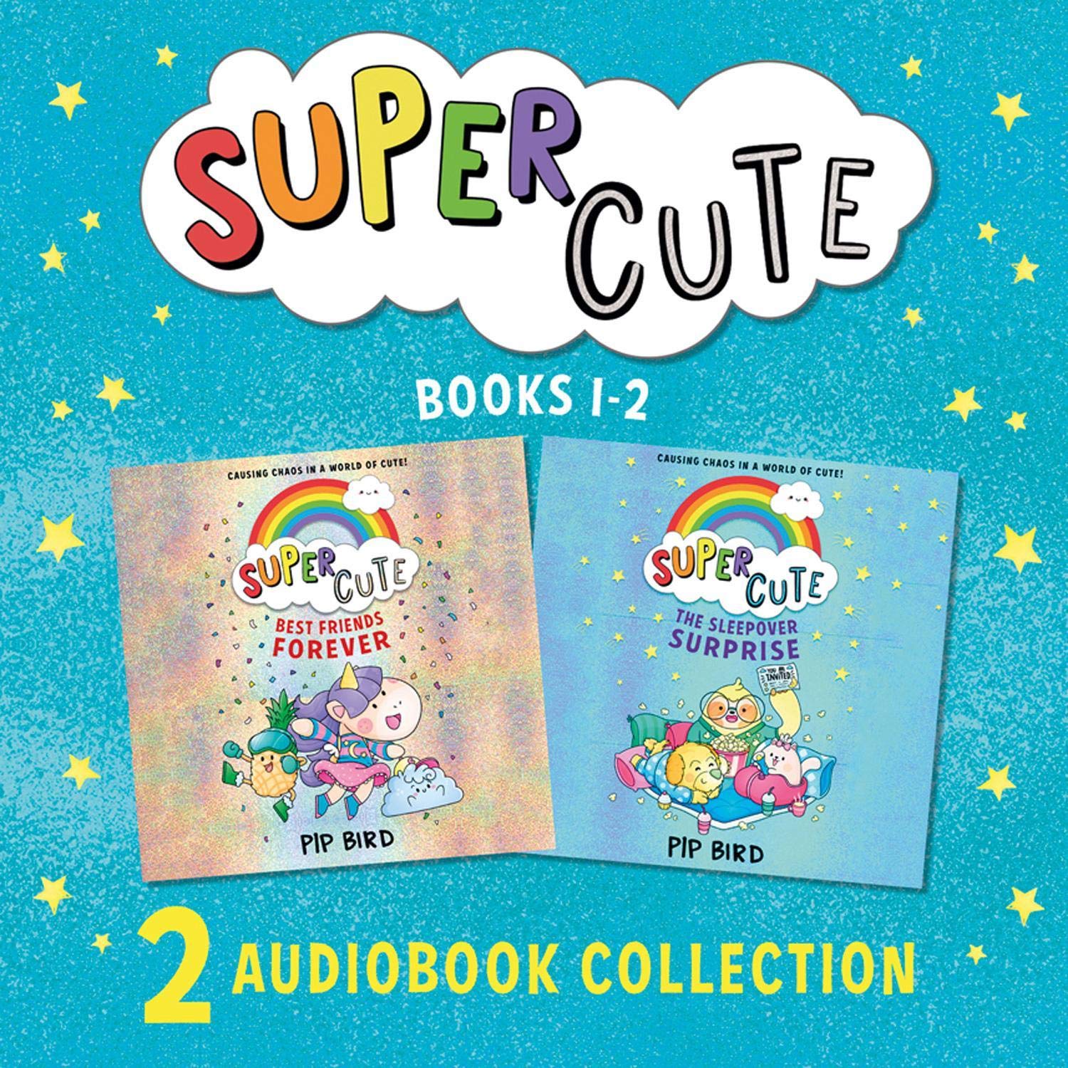 Cover art for Super Cute: The Sleepover Surprise &amp; Best Friends Forever