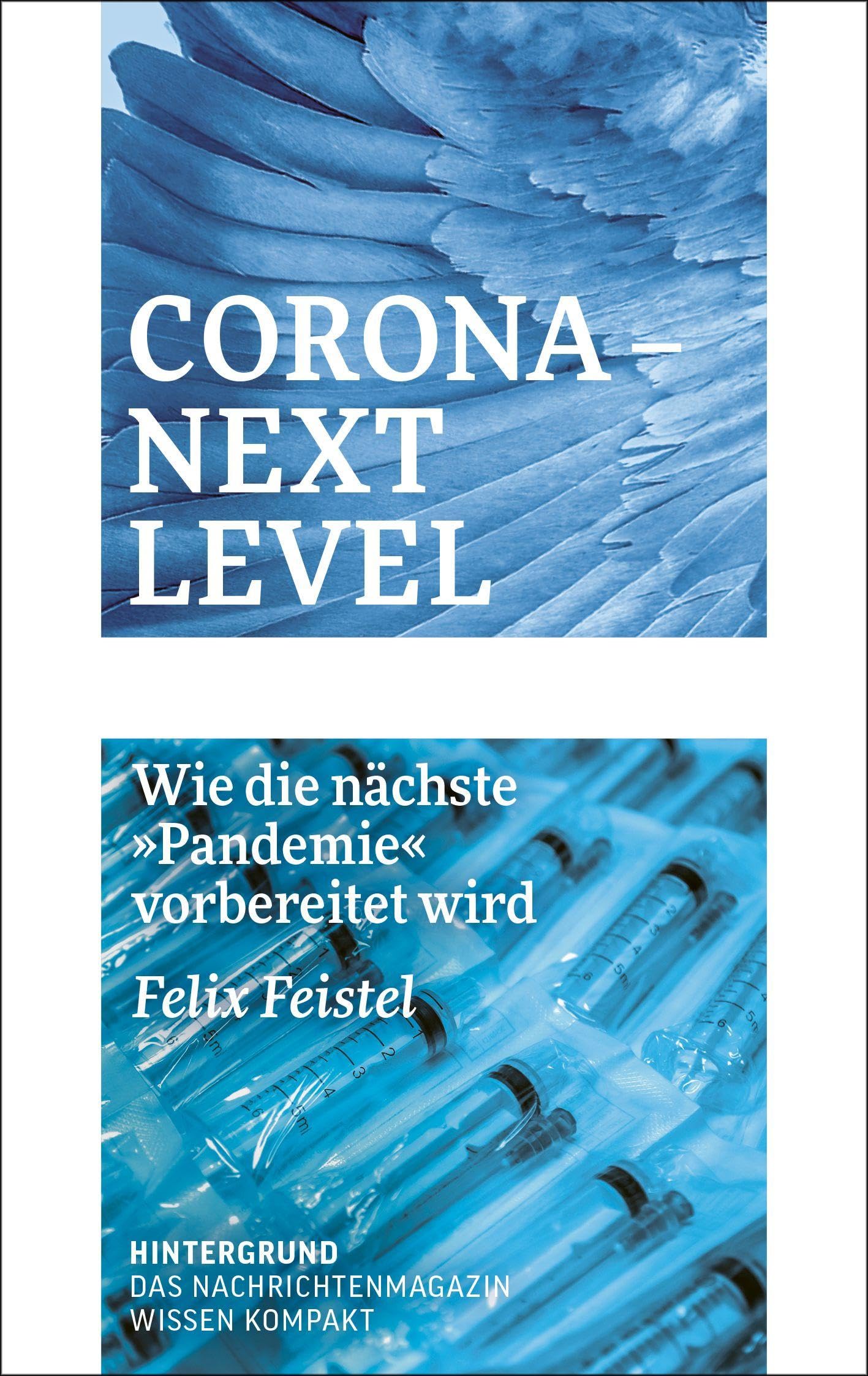 Corona - Next Level: Wie die nächste Pandemie vorbereitet wird