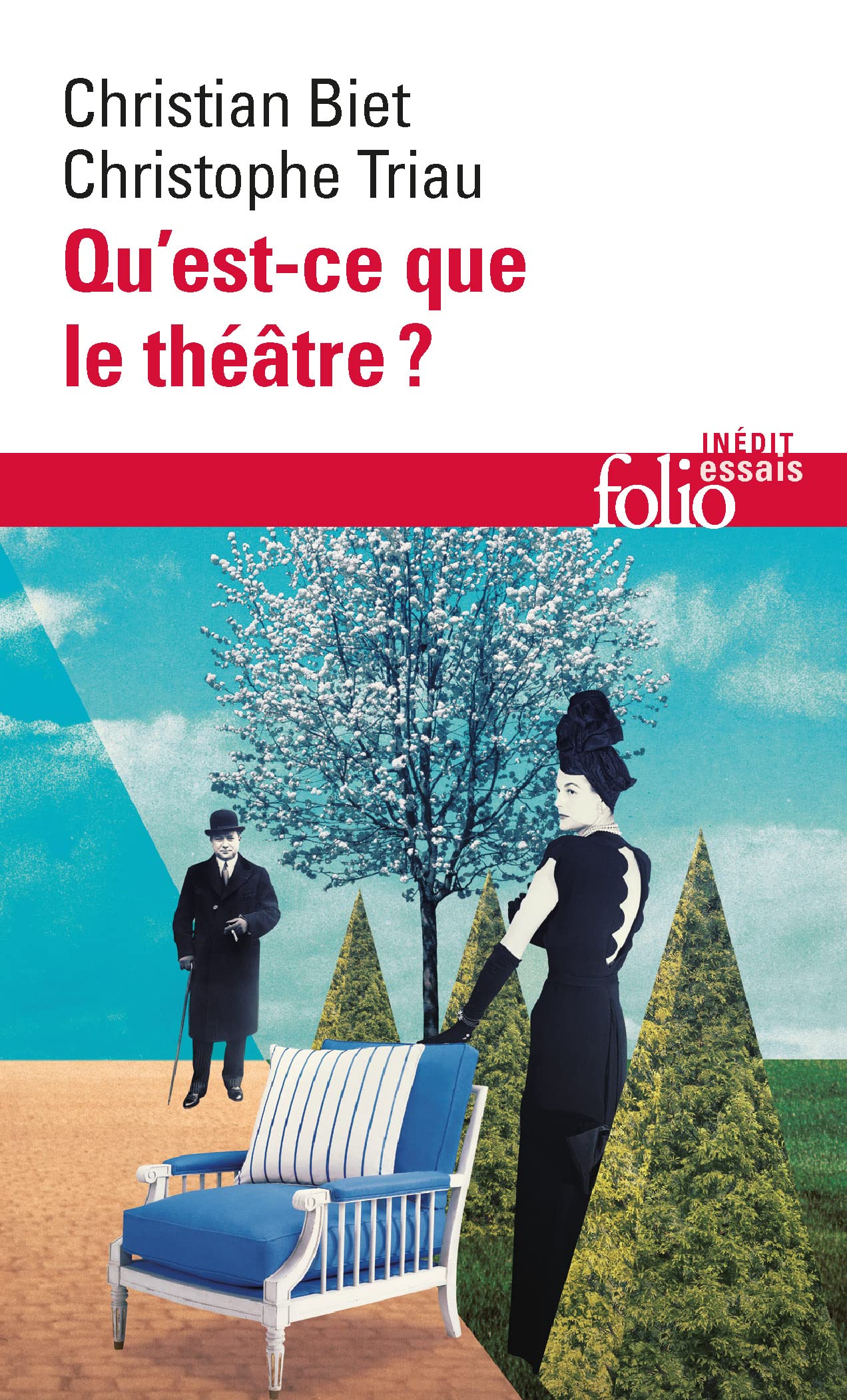 Qu Est Ce Que Le Theatre: A30036 (Folio Essais)