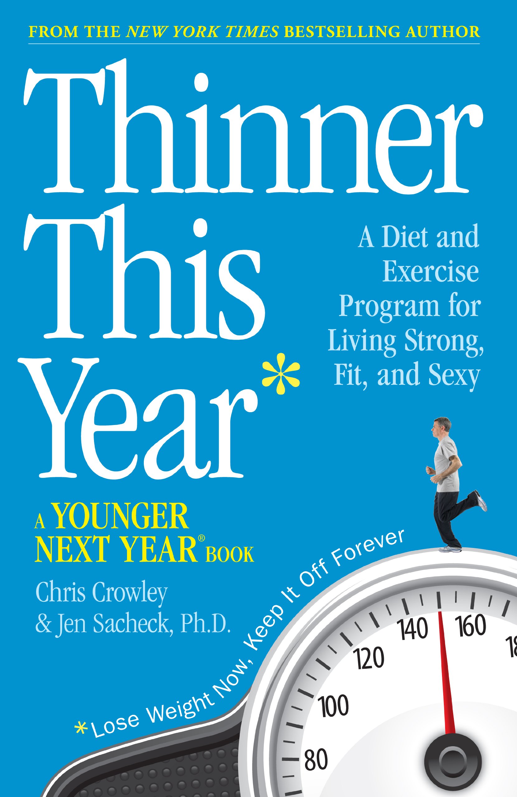 Thinner This Year: A Younger Next Year Book