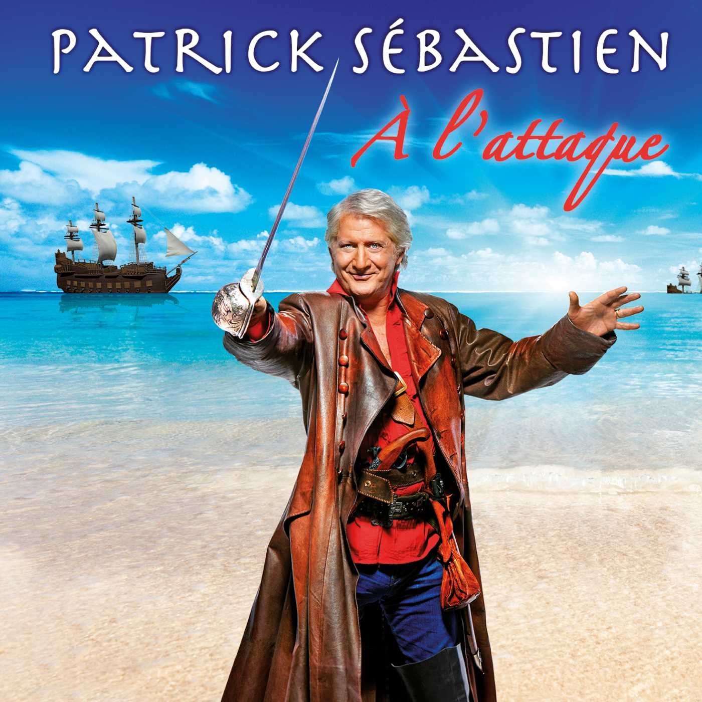A L'attaque [Audio CD] Patrick Sébastien