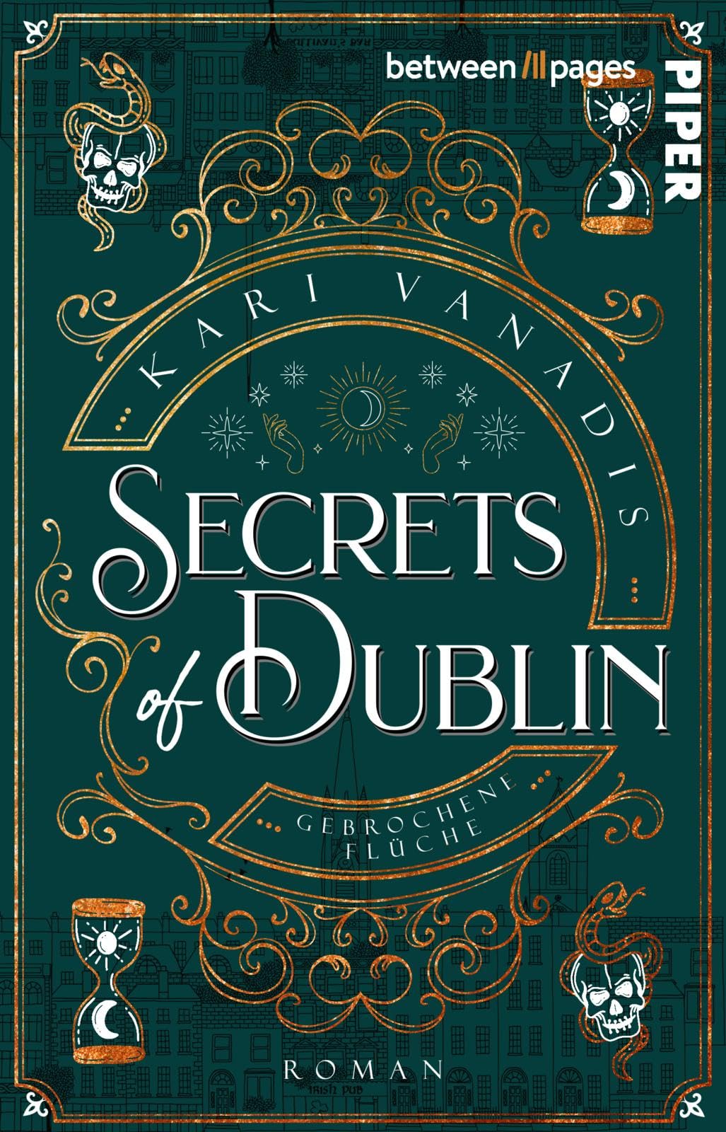 Secrets of Dublin: Gebrochene Flüche (Pot of Gold 2): Roman | Fesselnder Urban Fantasy-Kriminalfall in Irland