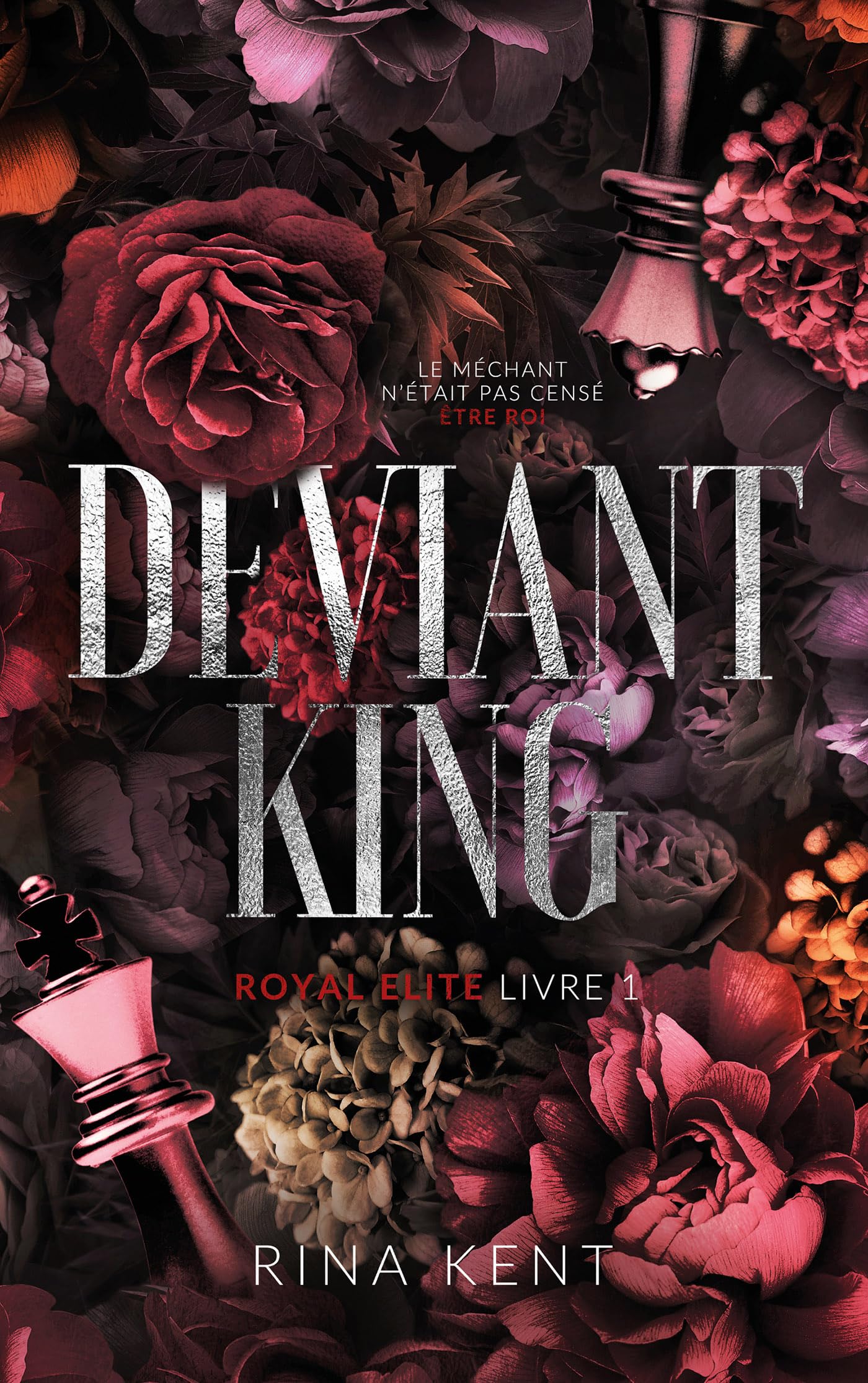 Deviant King, Royal Elite Tome 1: Tome 1, Deviant King