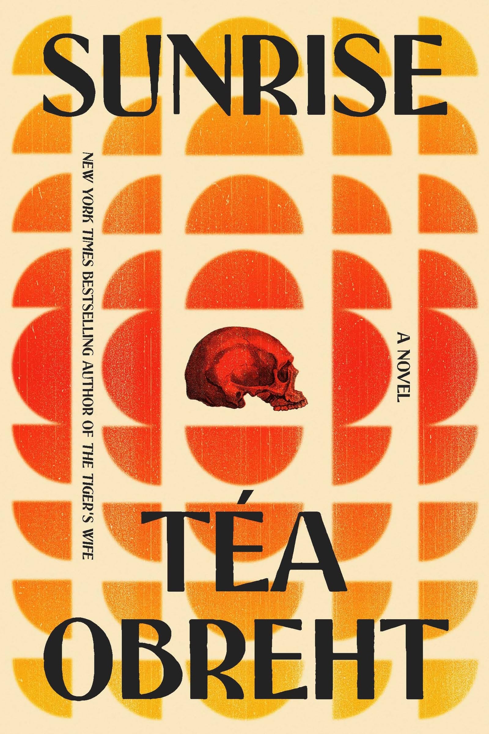 Sunrise by Tea Obreht Hardback