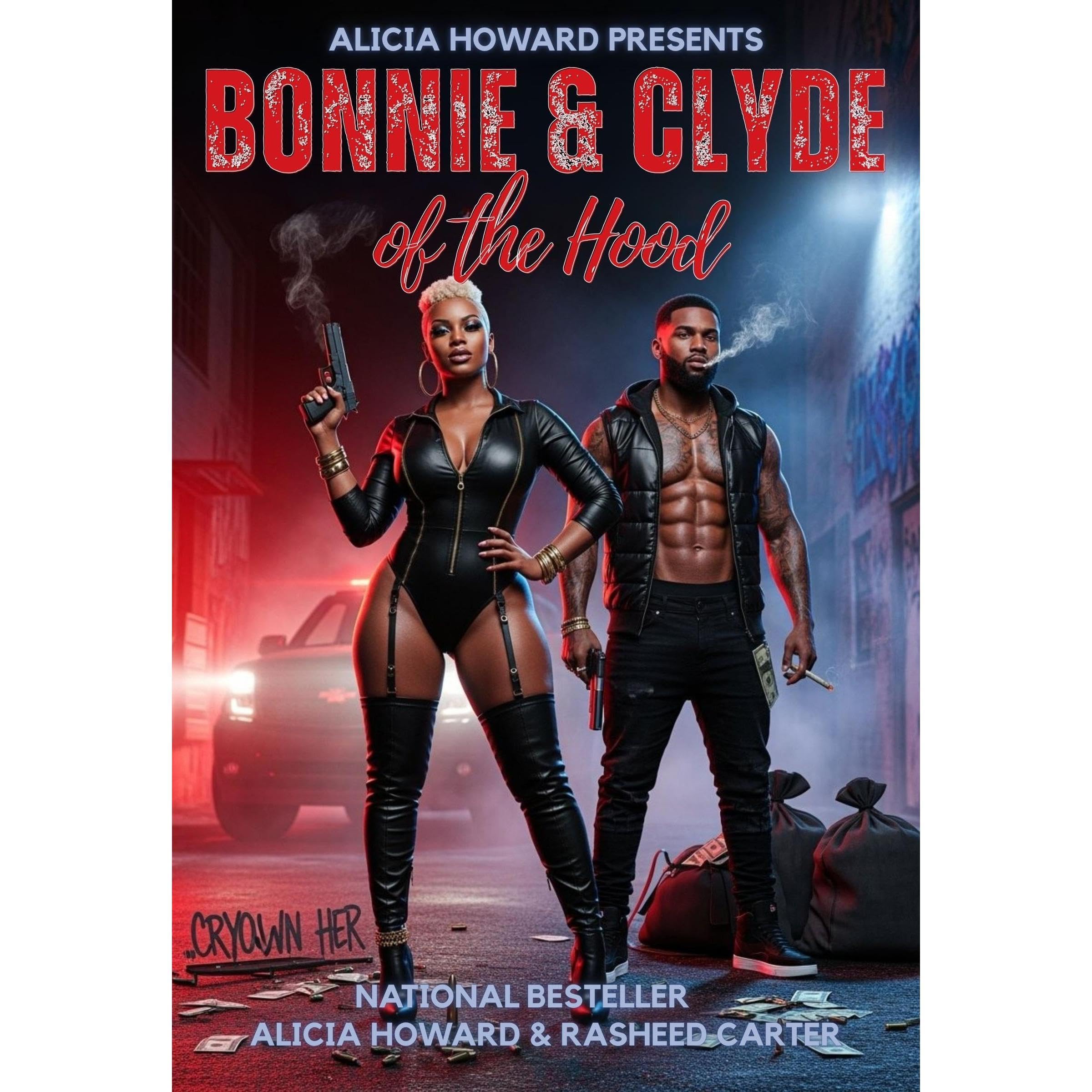 Bonnie & Clyde of the Hood