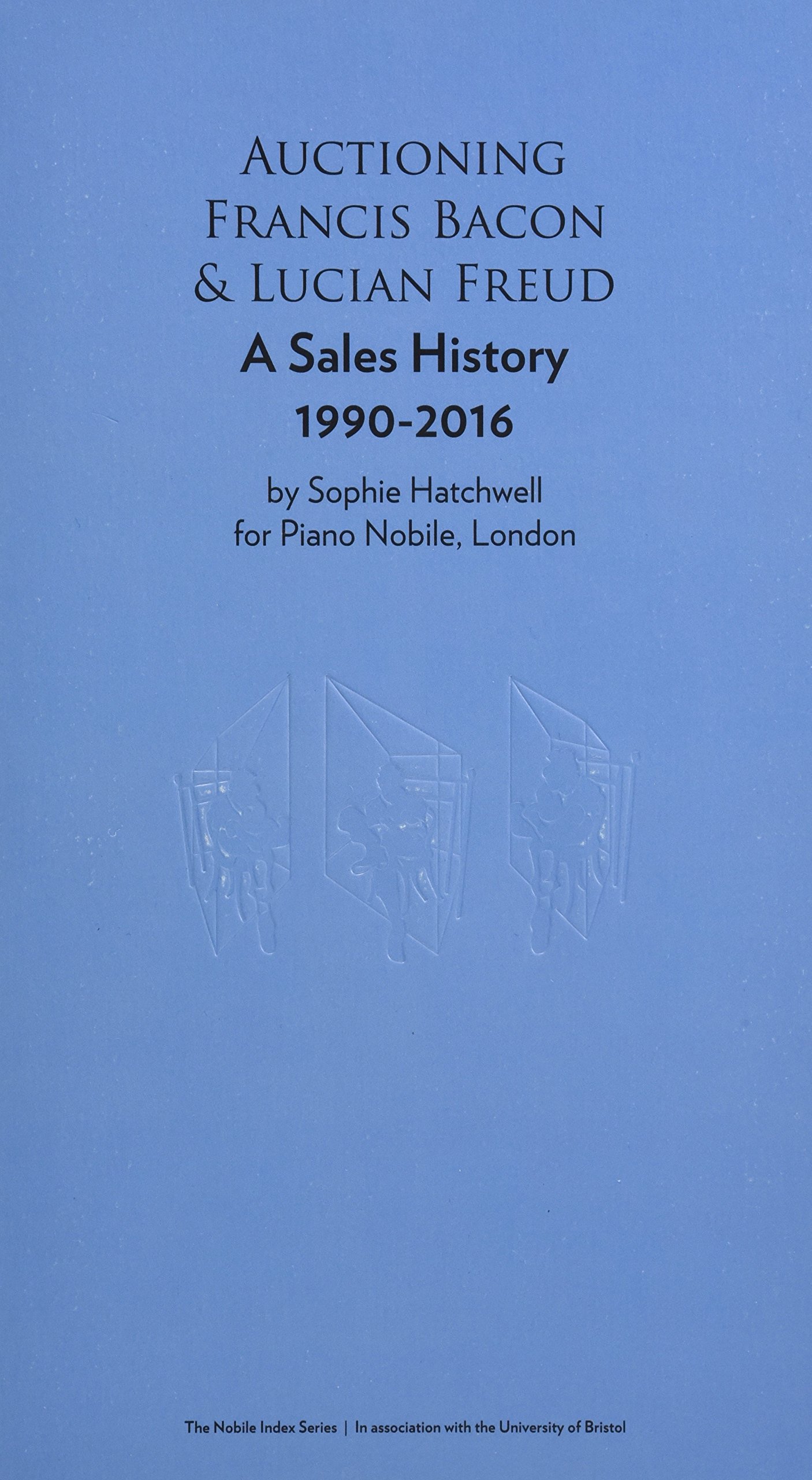 Auctioning Lucian Freud and Francis Bacon: Oil Painting Sales 1990-2016