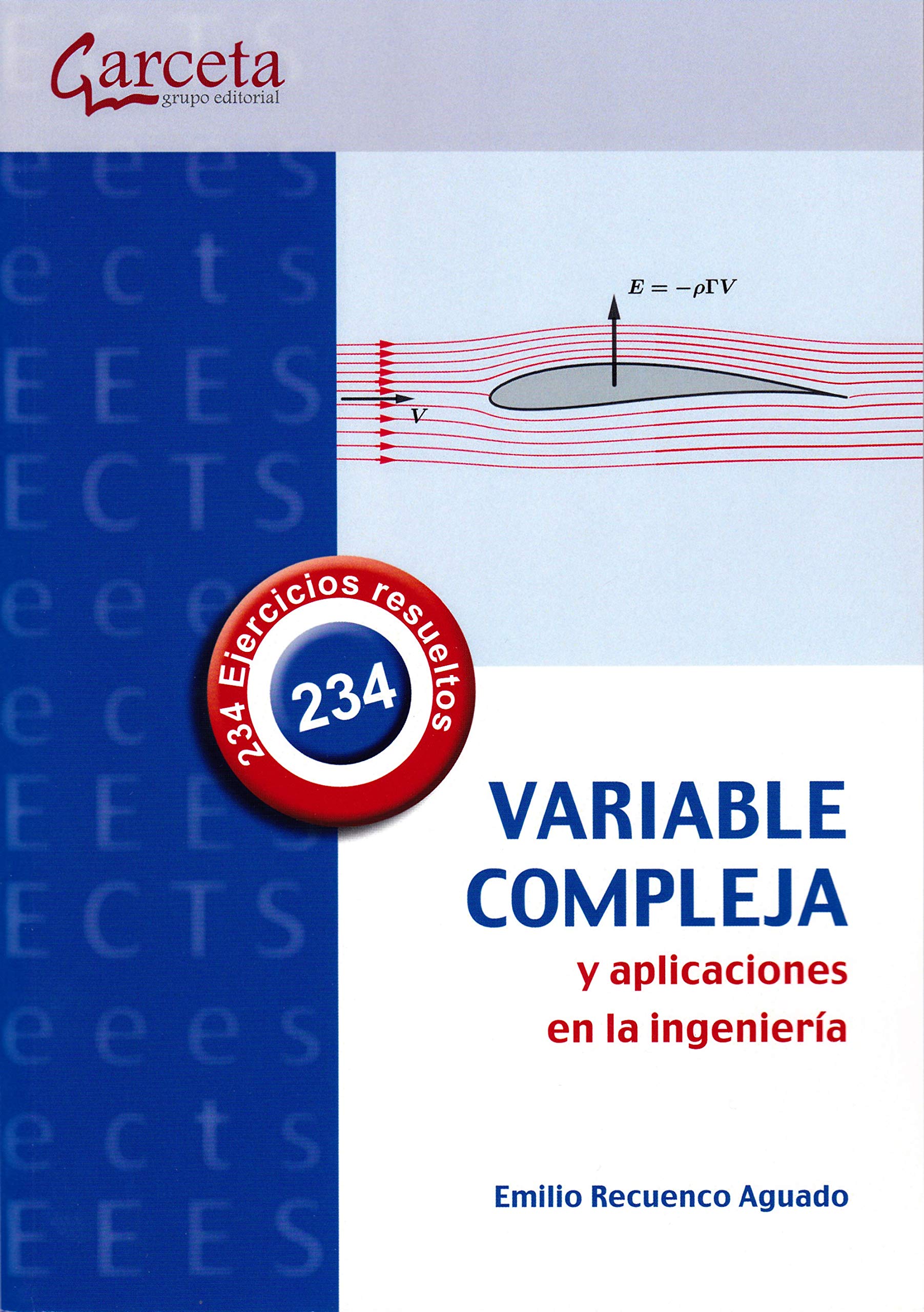 Variable compleja y aplicaciones en la ingeniería: Variable compleja y aplicaciones en la ingeniería (SIN COLECCION)