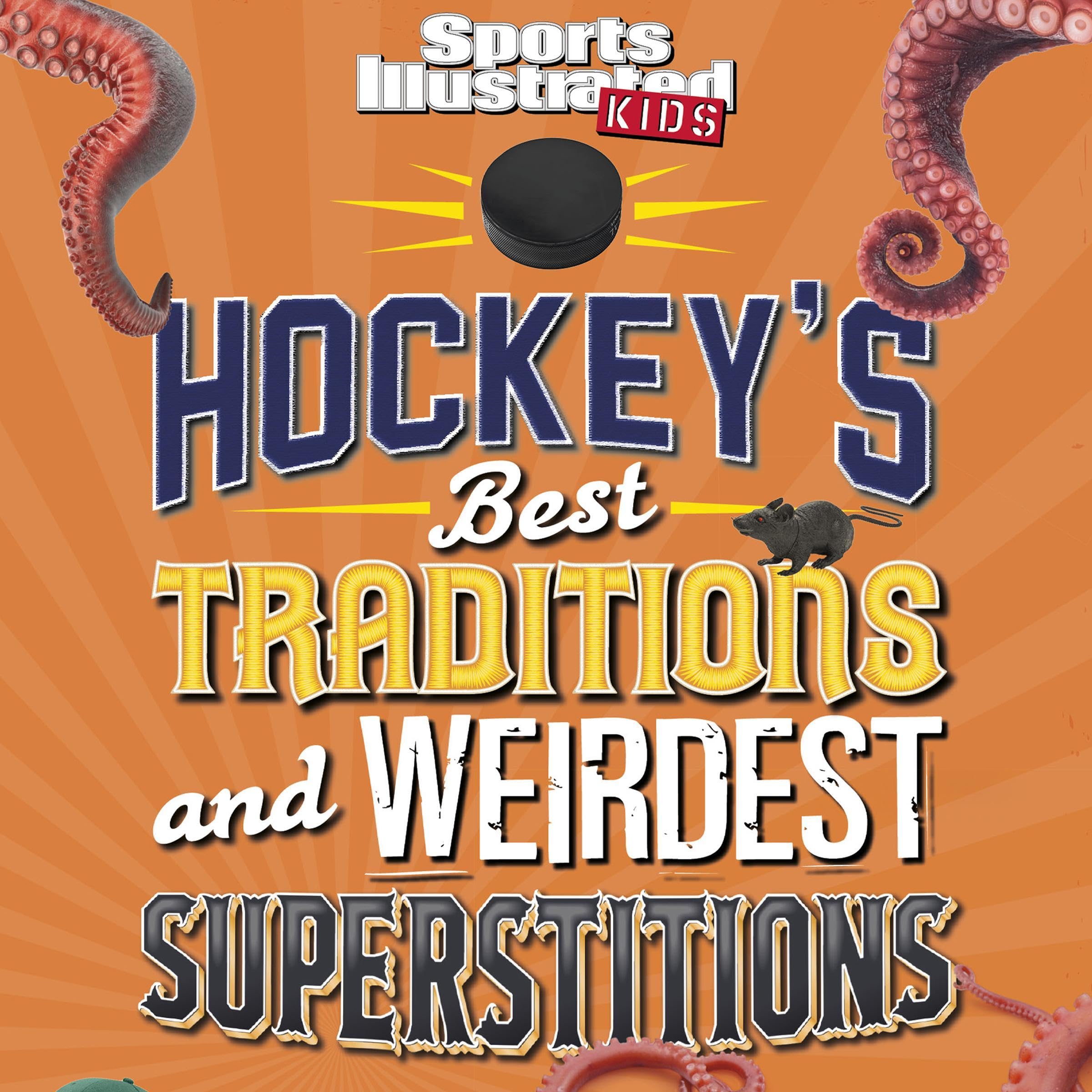 Hockey's Best Traditions and Weirdest Superstitions