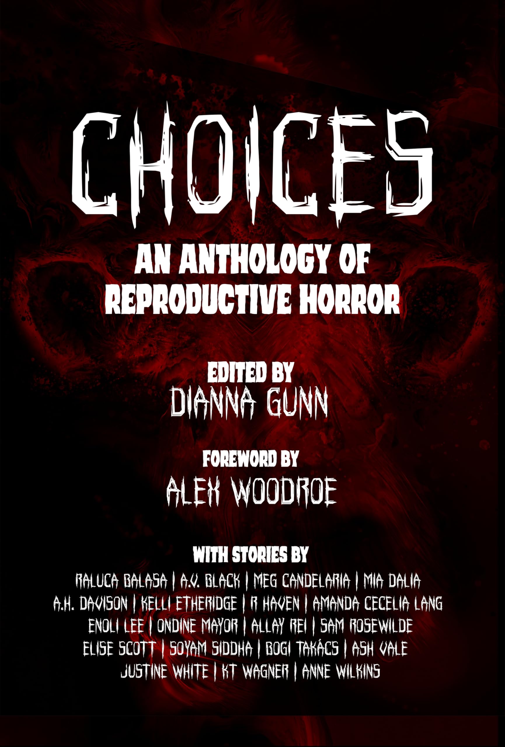 Choices: An Anthology of Reproductive Horror