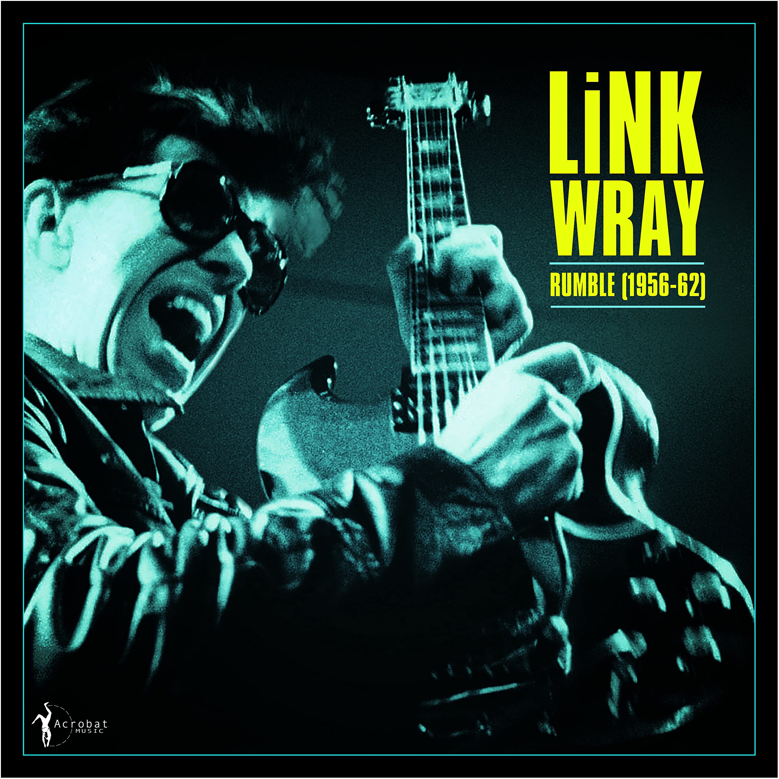 Rumble - Link Wray 1956-62 [VINYL]