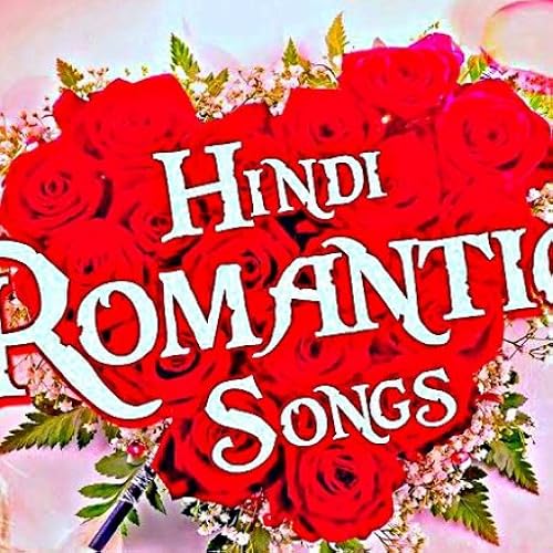 HINDI LOVE SONGS