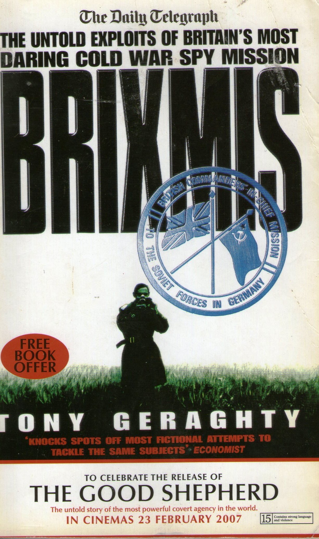 Brixmis: The Untold Exploits of Britain’s Most Daring Cold War Spy Mission
