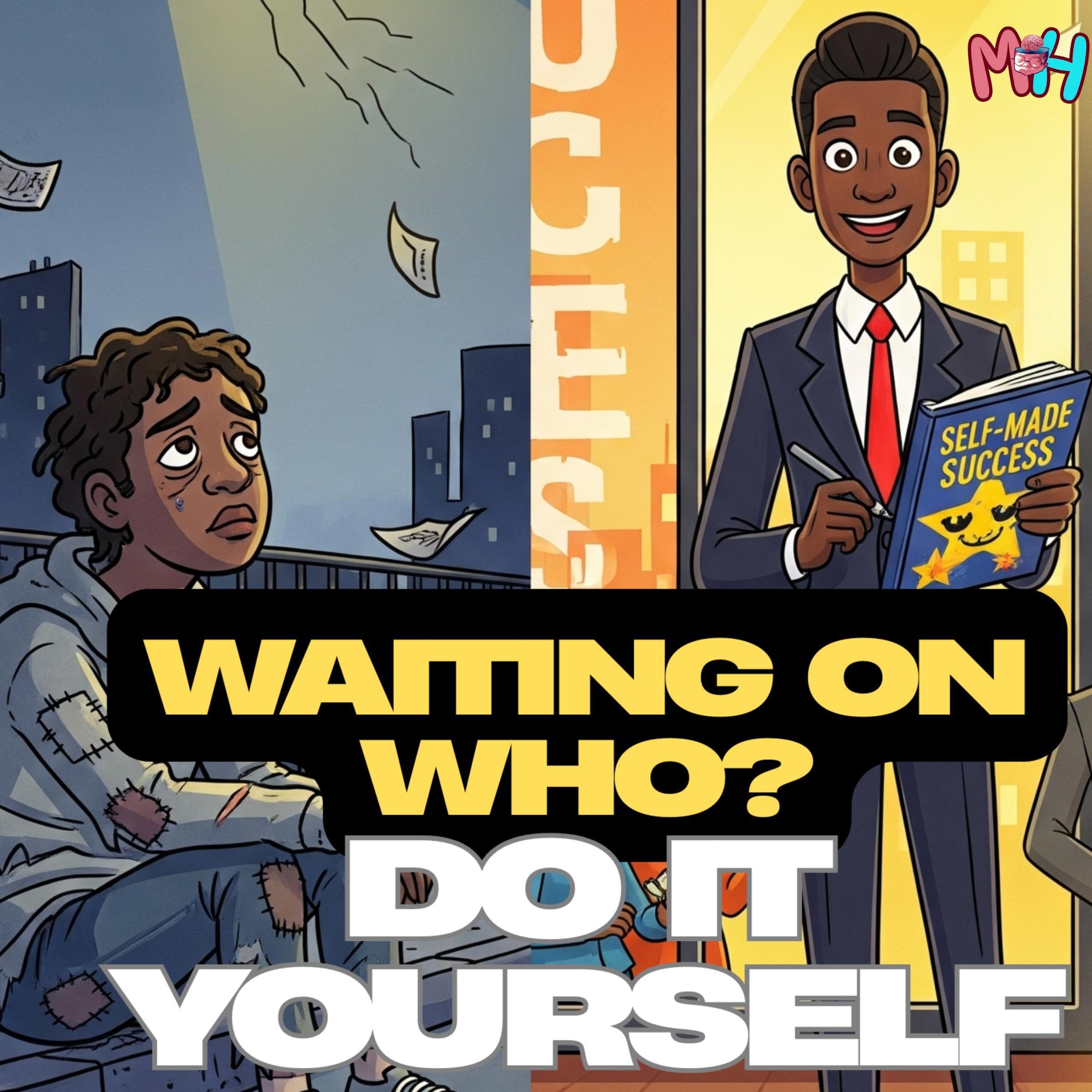 Waiting on Who — Do It Yourself