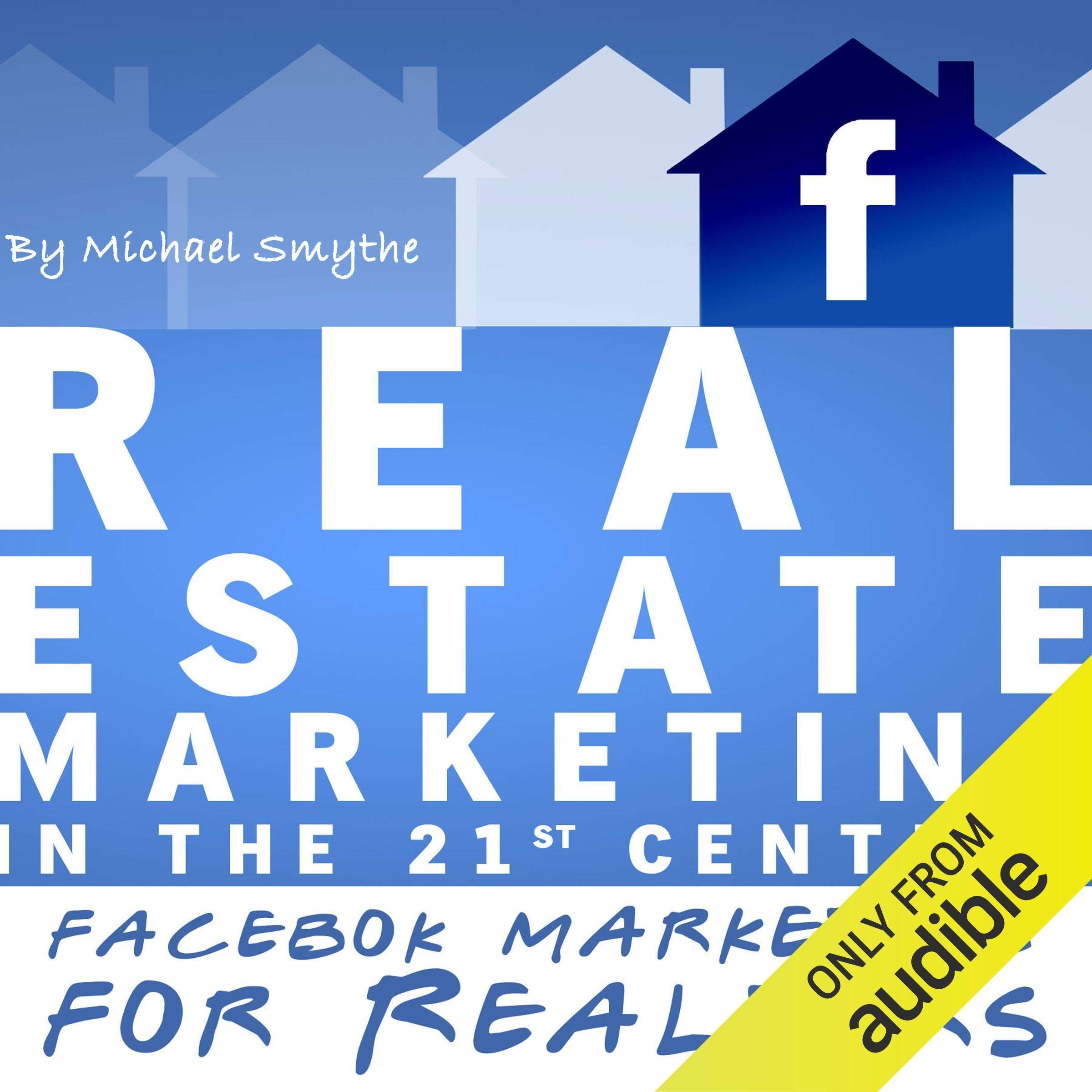 Cover art for Real Estate Marketing in the 21st Century