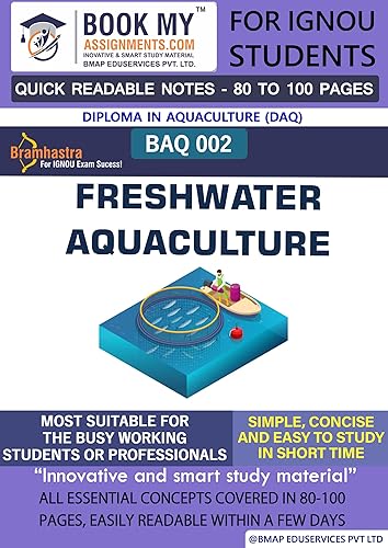 IGNOU BAQ 002 Freshwater Aquaculture Study Material For IGNOU Students Latest Edition (Quick Readable Note) | Unlock Academic Excellence