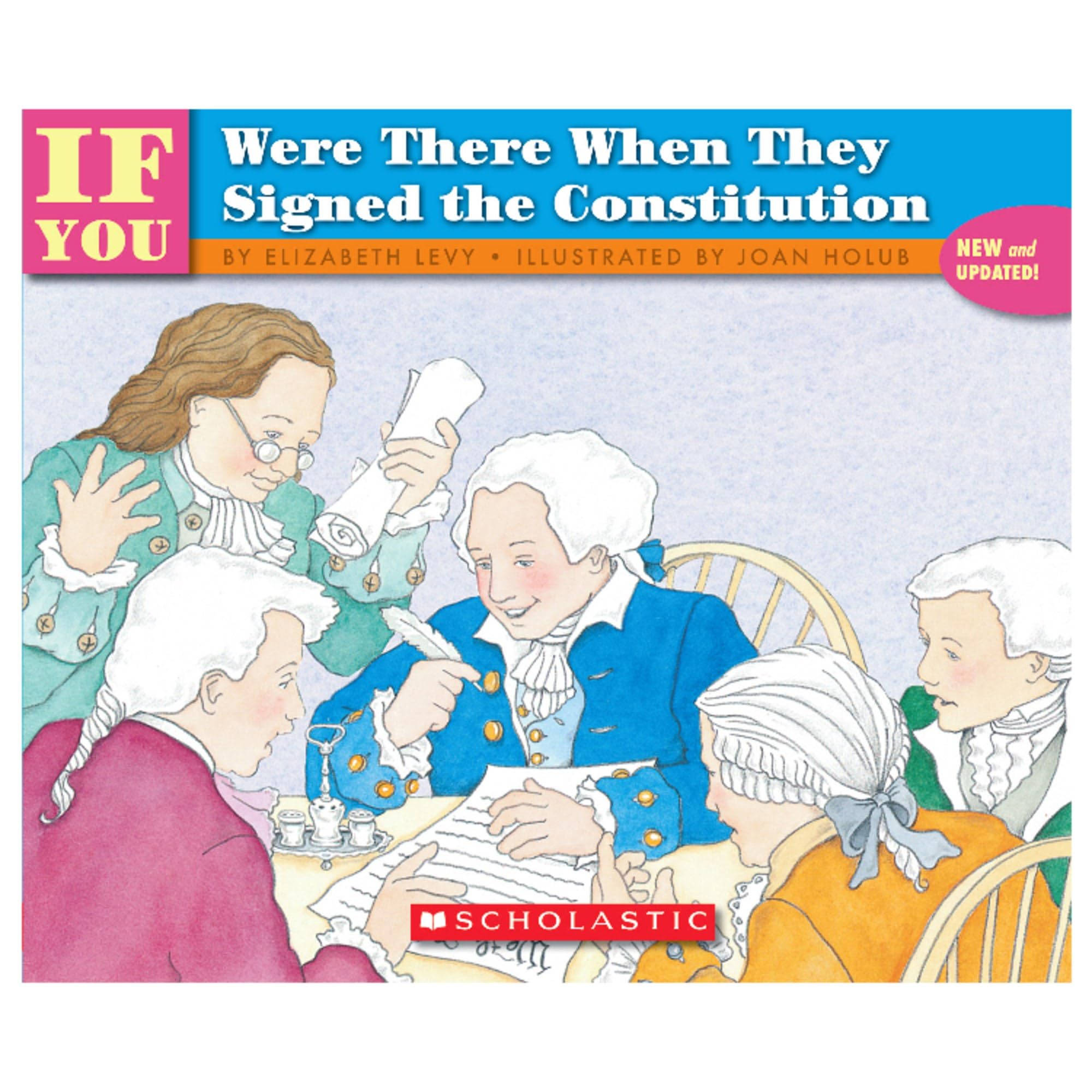 . . . If You Were There When They Signed the Constitution