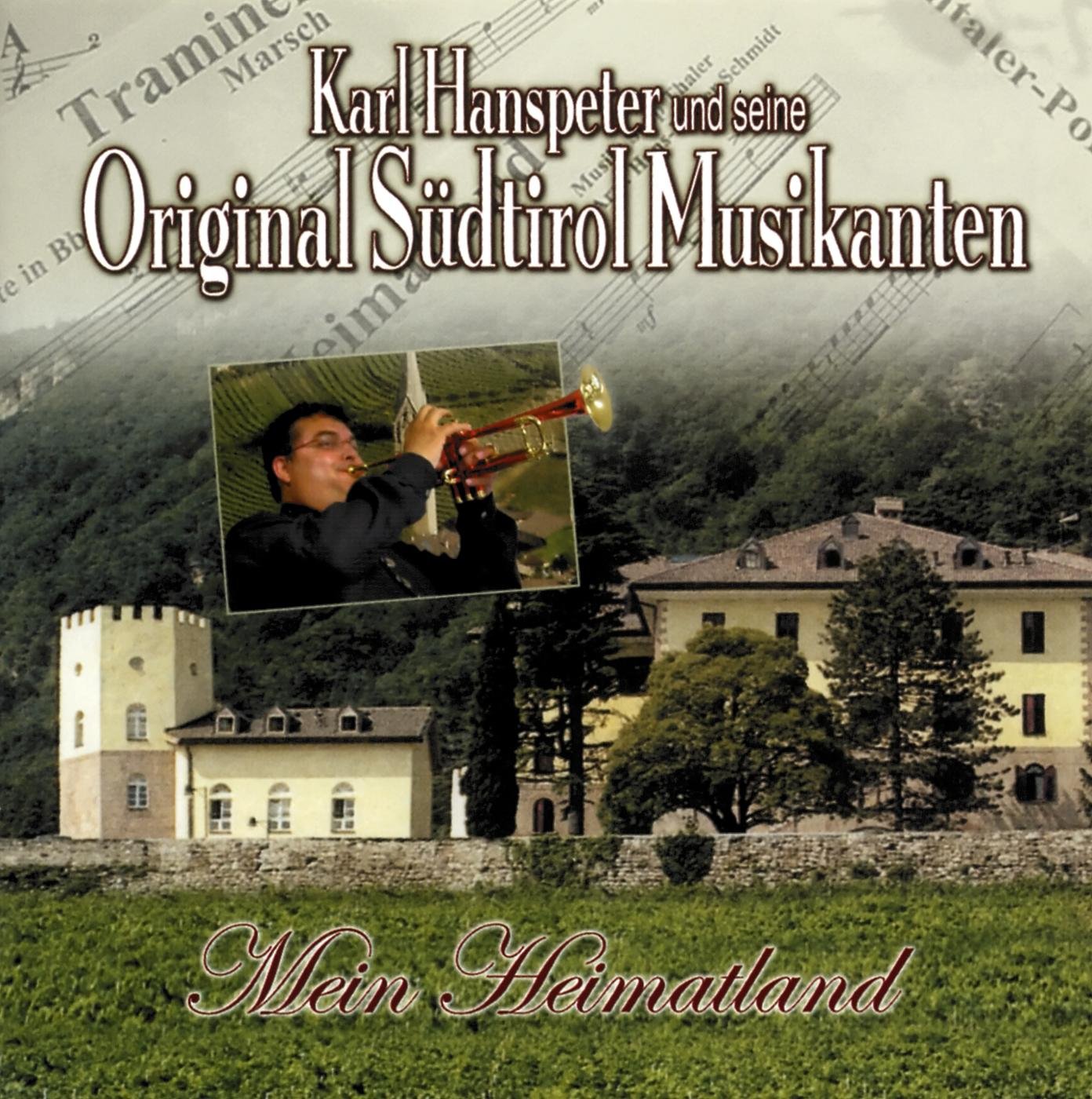 Karl Hanspeter und seine Original Südtirol Musikanten