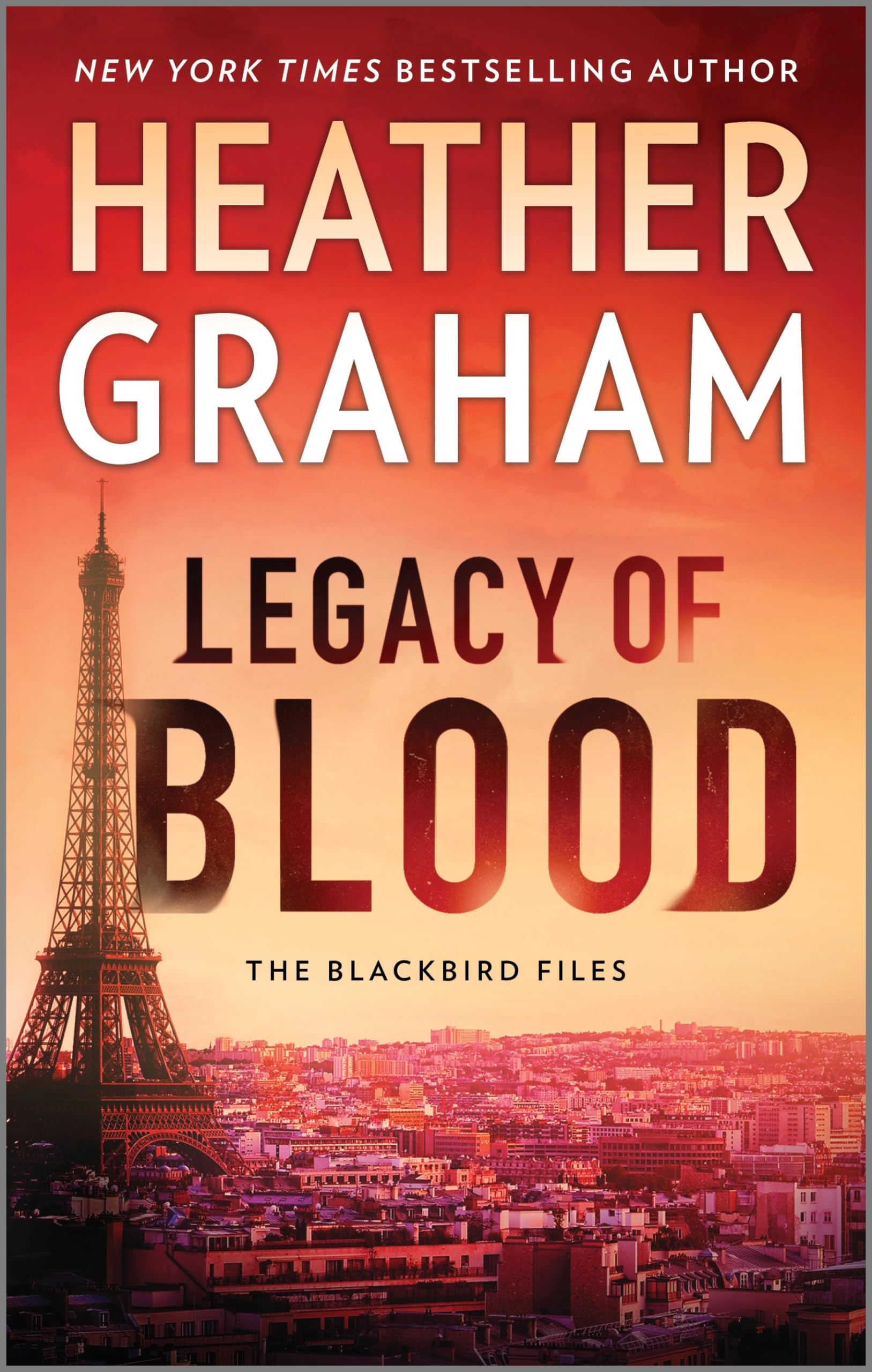 Legacy of Blood: A Novel (The Blackbird Files Book 3)