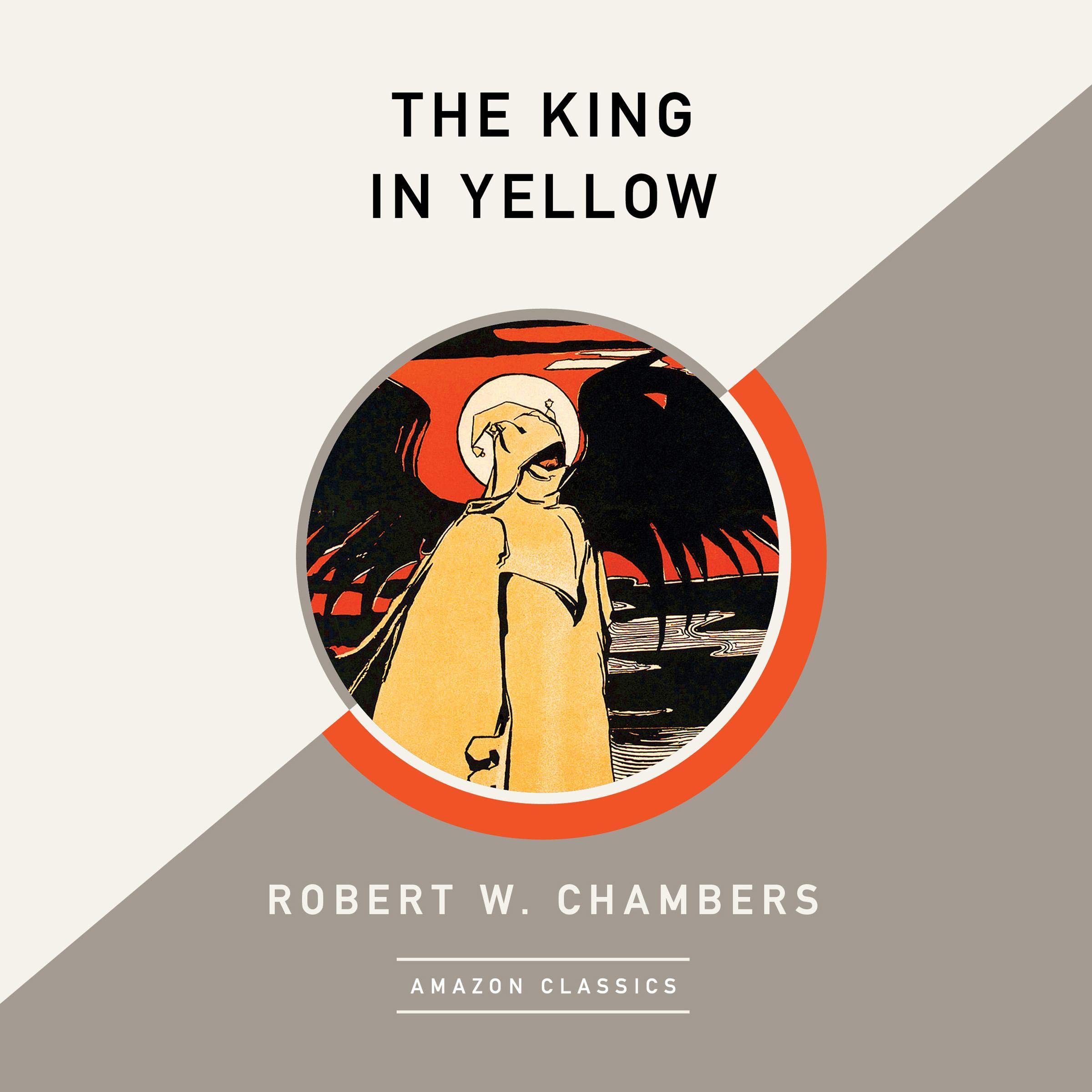The King in Yellow (AmazonClassics Edition)
