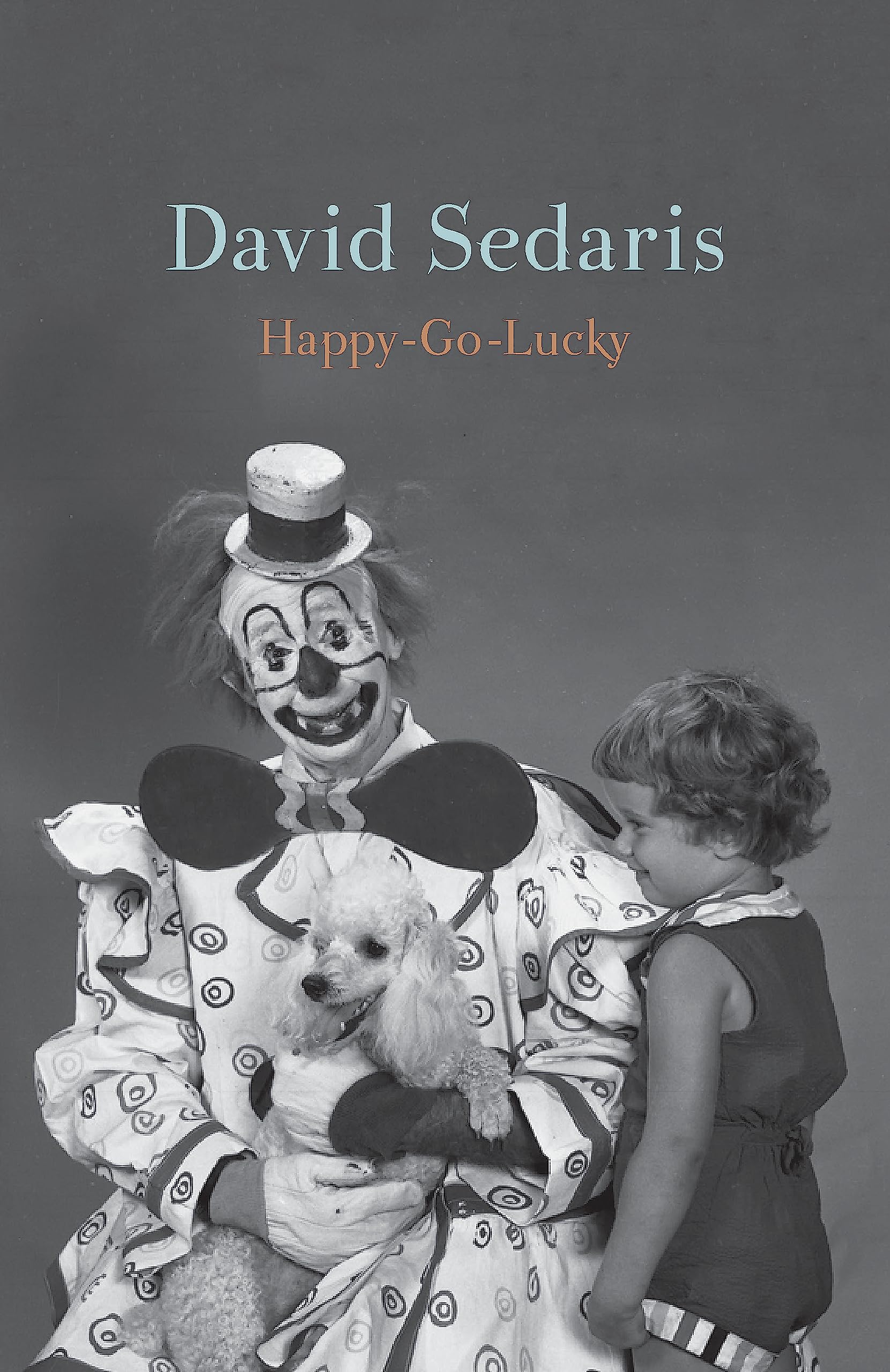 Happy-Go-Lucky: 'Unquestionably the king of comic writing' Guardian