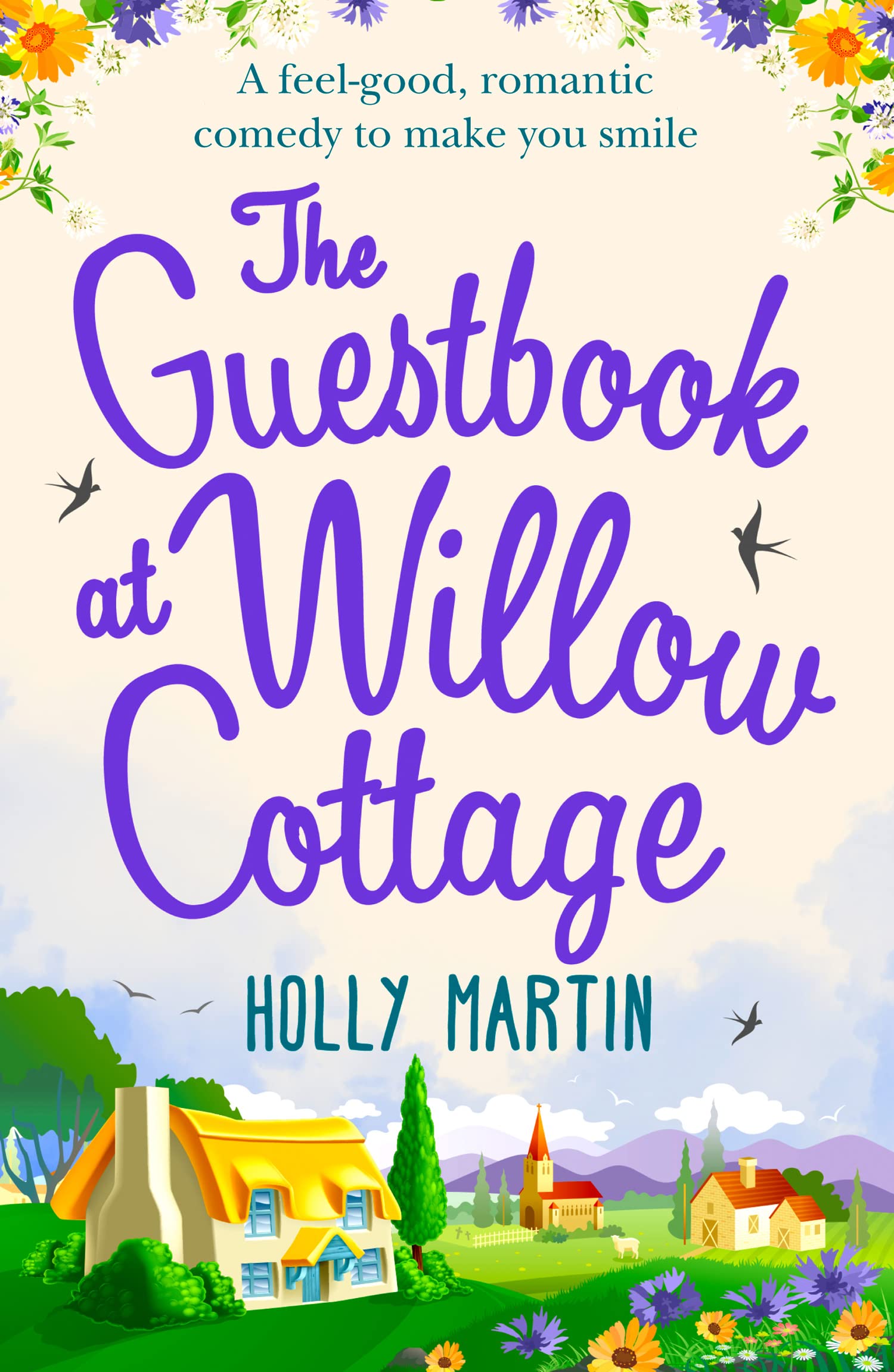 The Guestbook At Willow Cottage, Fiction, Paperback, Holly Martin