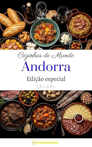 Cozinhas do mundo Andorra (Edição especial) (Portuguese Edition)