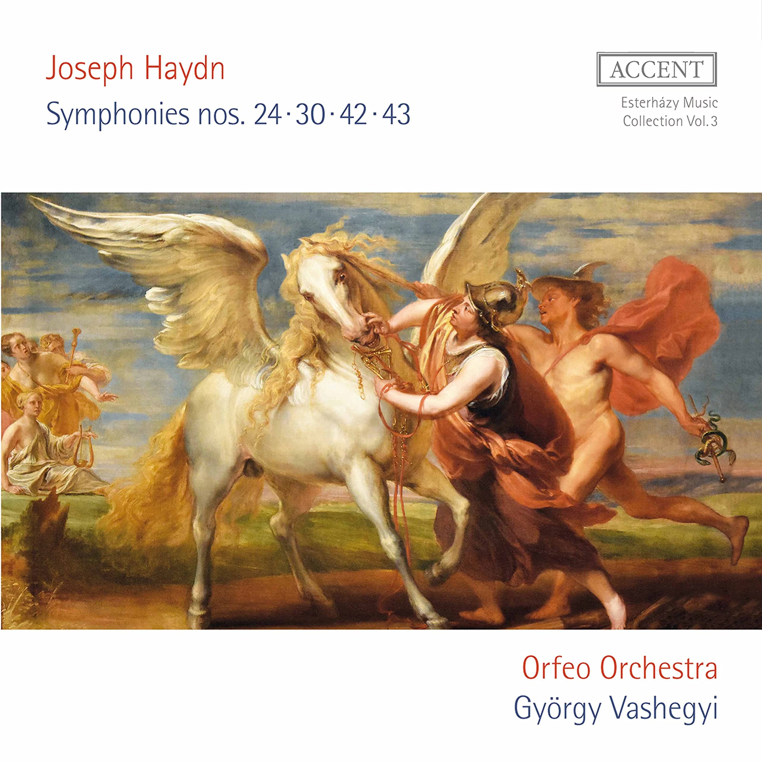 Joseph Haydn: Symphonies No's 24, 30, 42 & 43, Orfeo Orchestra; Gyorgy Vashegyi,