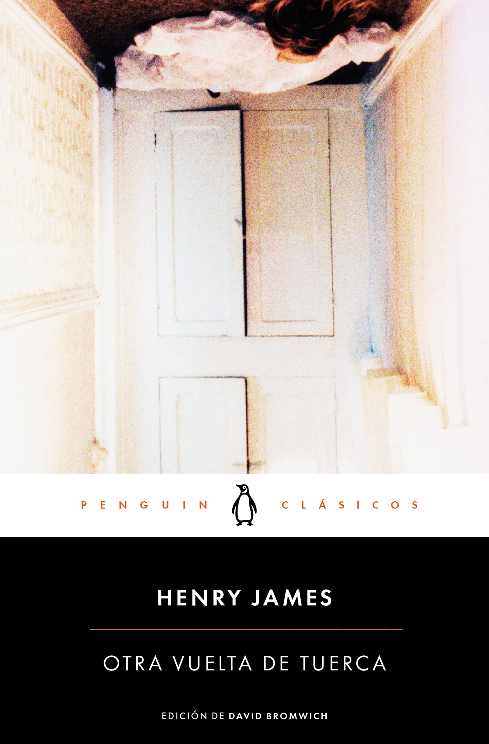 Otra vuelta de tuerca: epílogo de un profesor de las universidades de Yale y Princeton (Penguin Classicos)