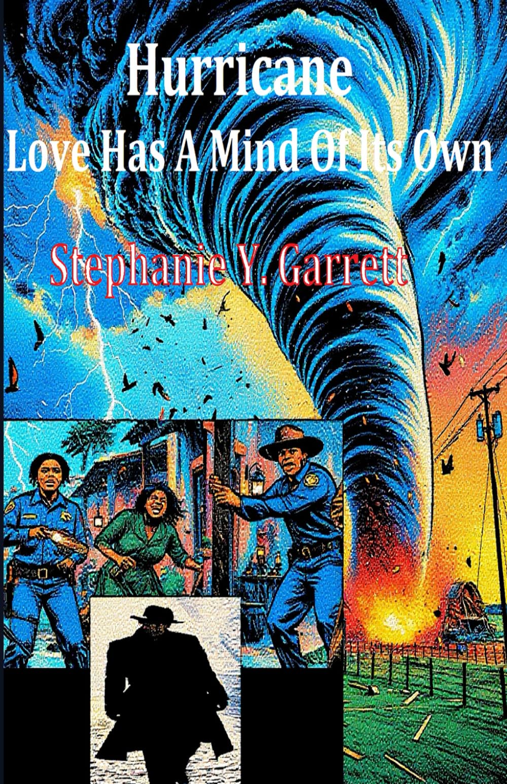 Hurricane: Love Has A Mind Of Its Own