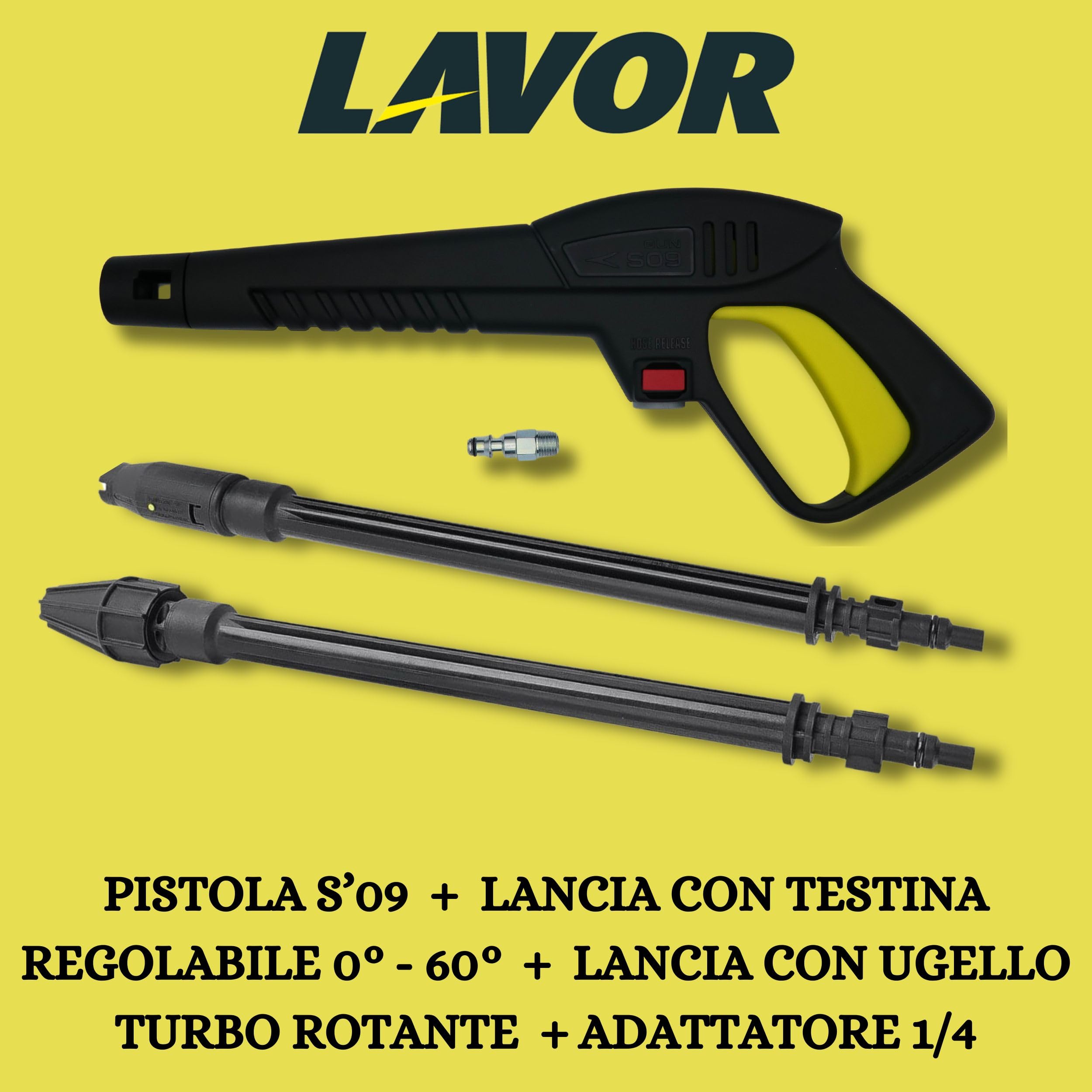 Pistola per Idropulitrice Lavor S'09 con Lancia a Getto Variabile e Lancia Rotante, Adattatore 1/4" Incluso, Compatibile con Idropulitrici Lavor, Attacco Rapido