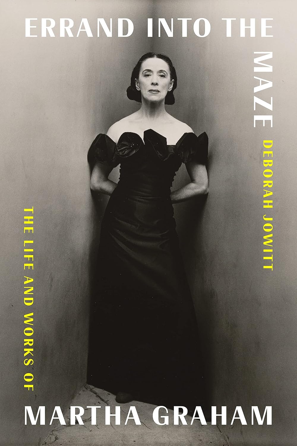 Errand into the Maze: The Life and Works of Martha Graham      Hardcover – January 30, 2024