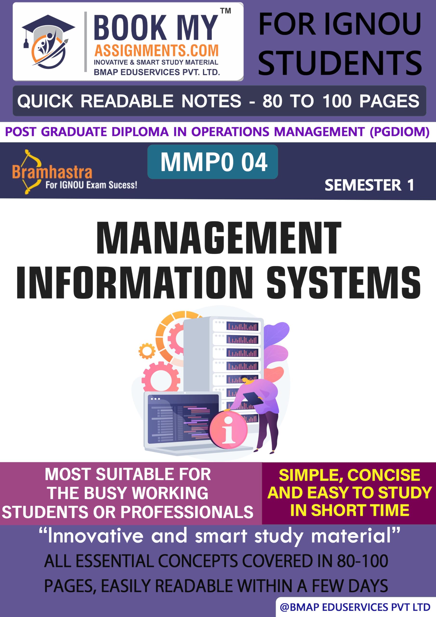 IGNOU MMPO 04 Management Information Systems Study Guide For IGNOU Students Latest Edition (Quick Readable Note) | Unlock Academic Excellence