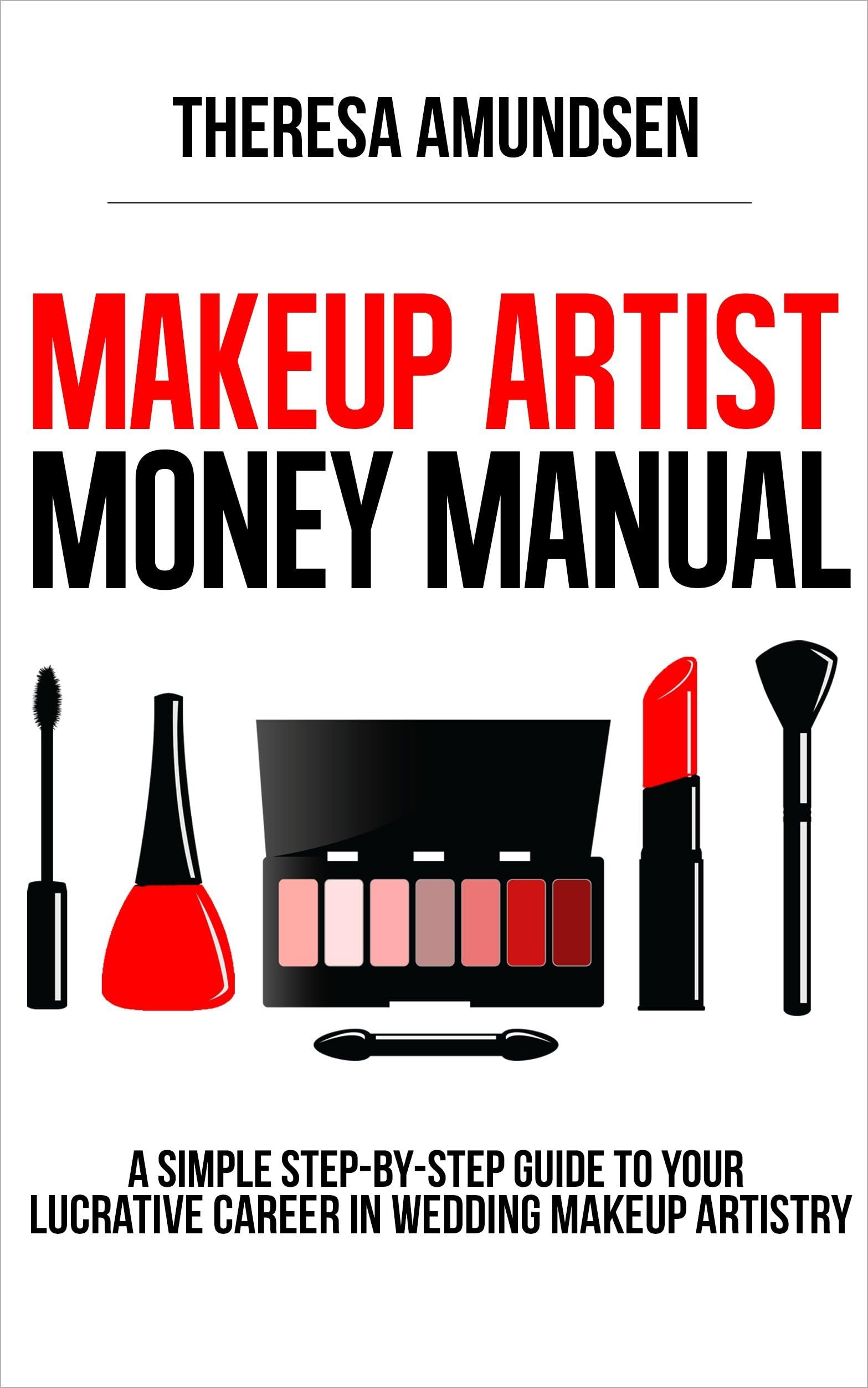 Makeup Artist Money Manual