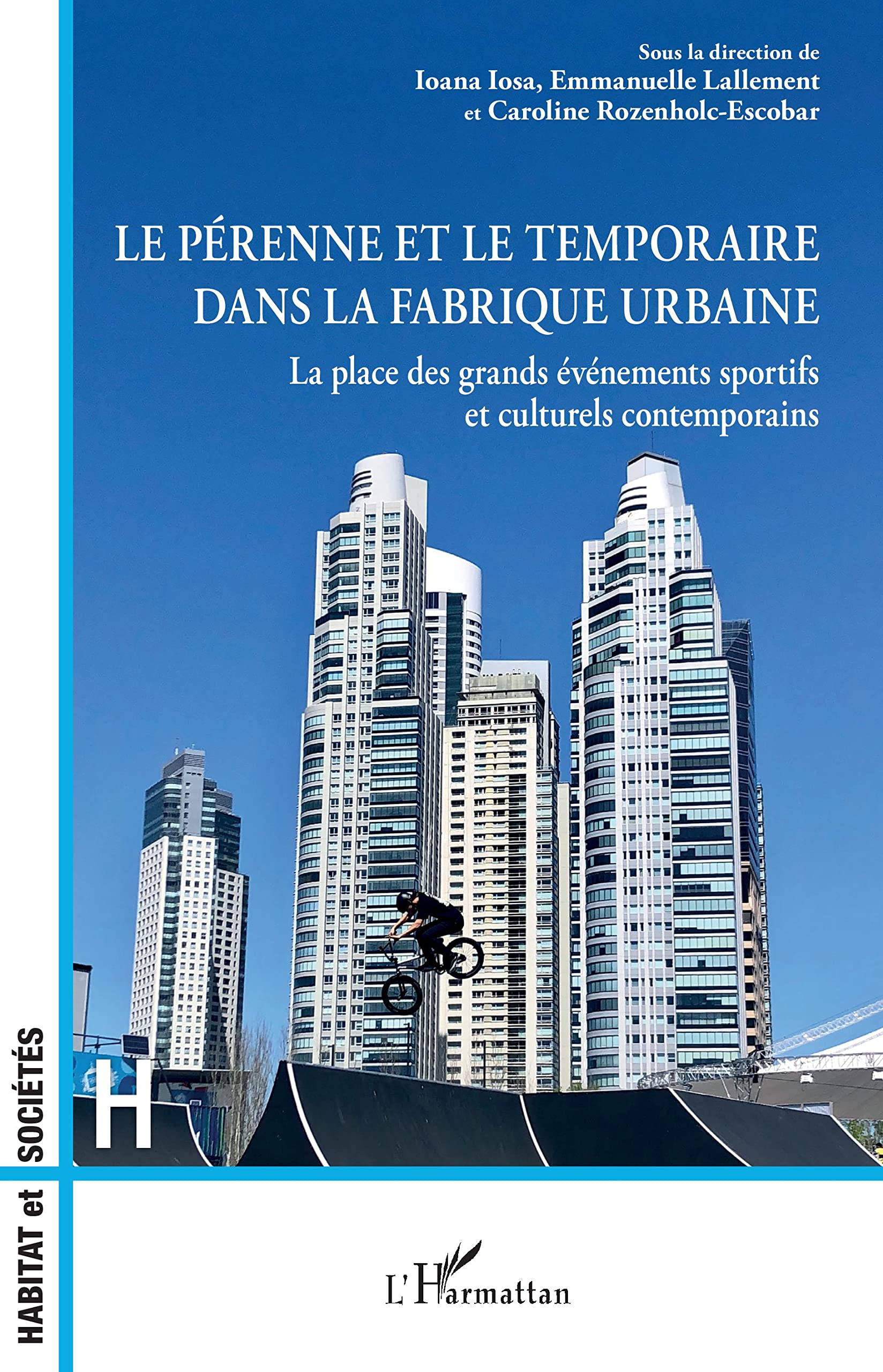 Livre La fabrique urbaine et grands événements sportifs