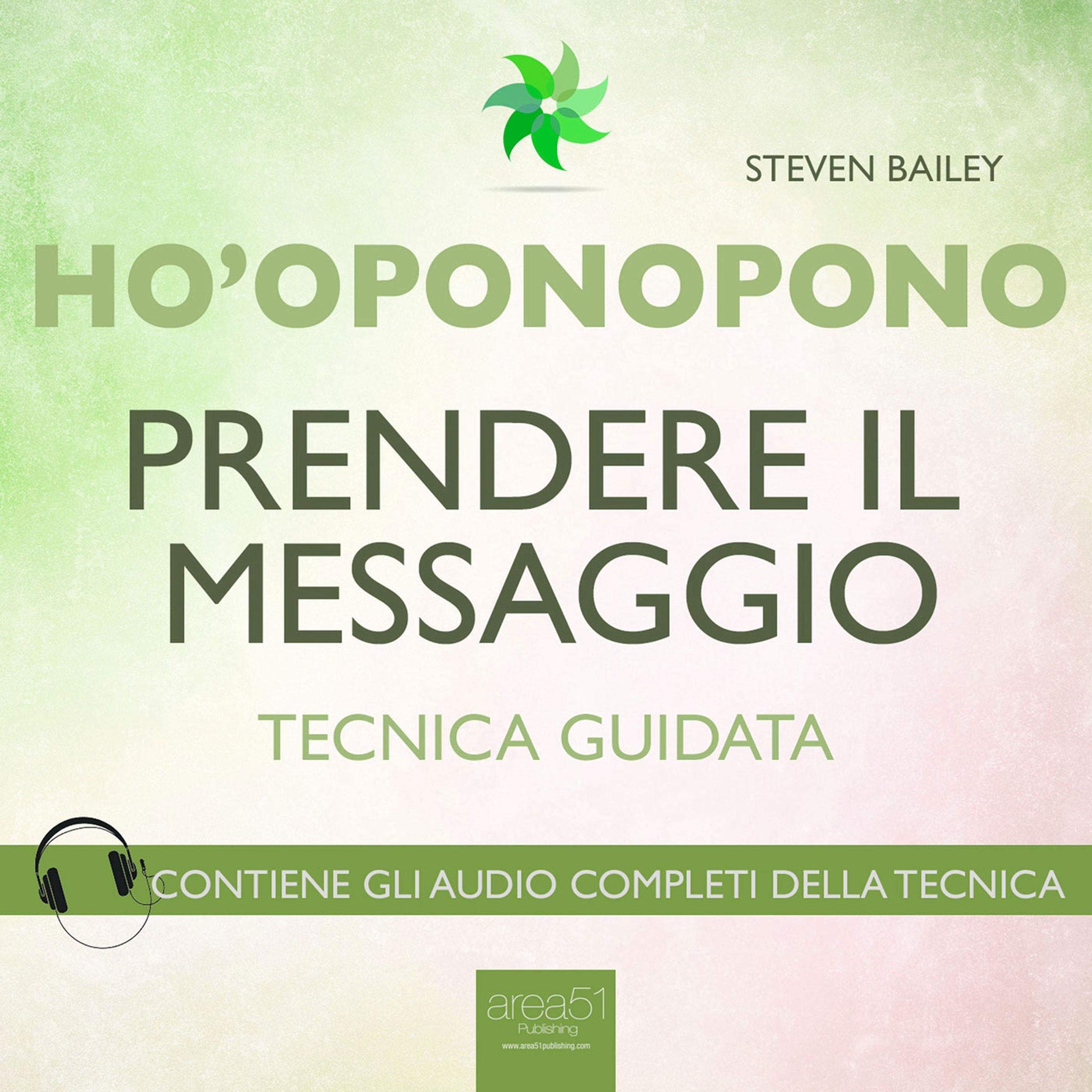Ho'oponopono: Prendere il messaggio