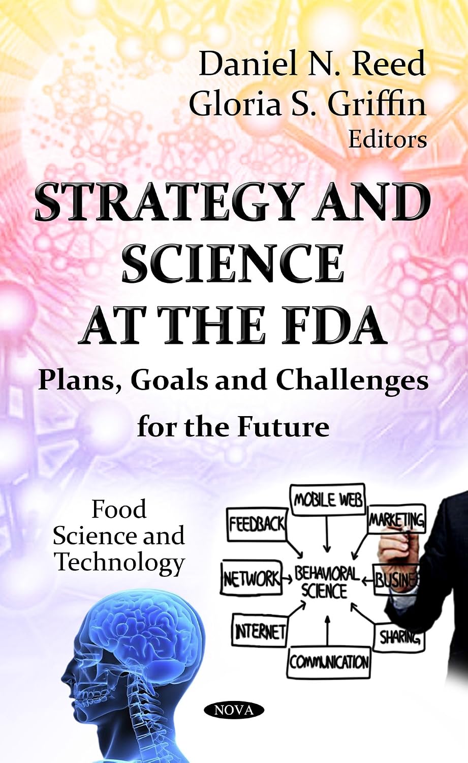Strategy Science Strategy & Science at the FDA: Reed, Daniel N., Griffin, Gloria S ...