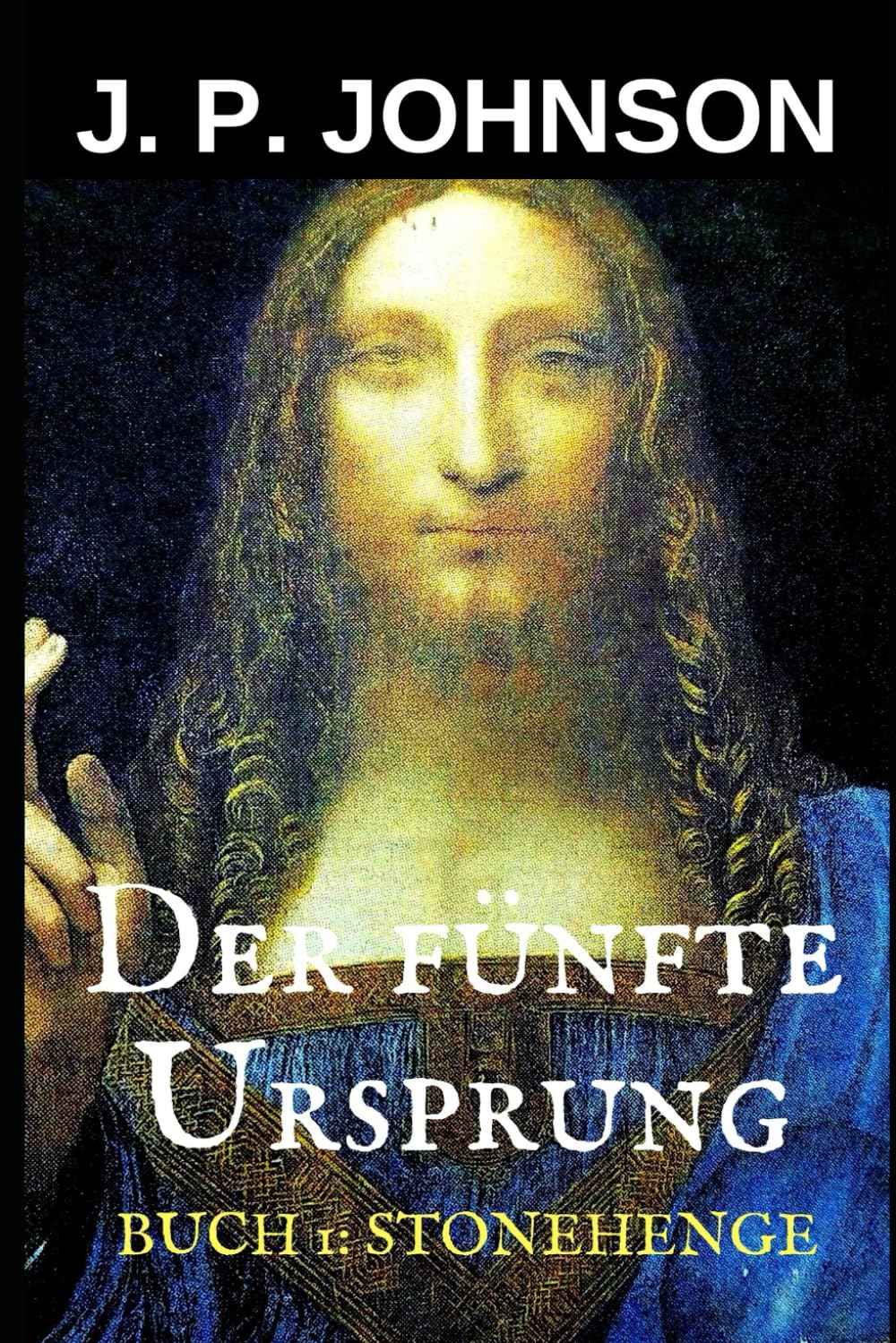 Der fünfte Ursprung I: Stonehenge