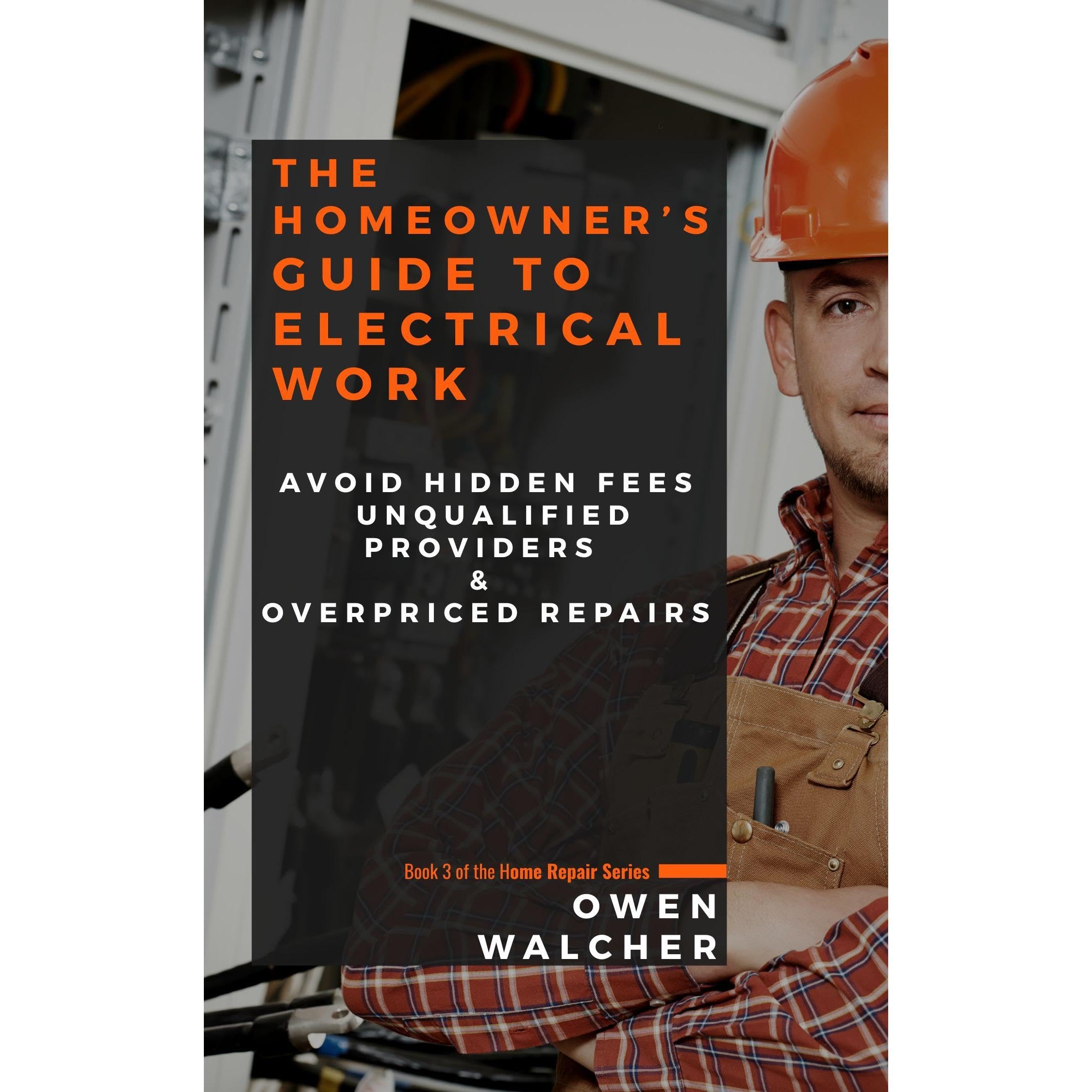 The Homeowner’s Guide to Electrical Work