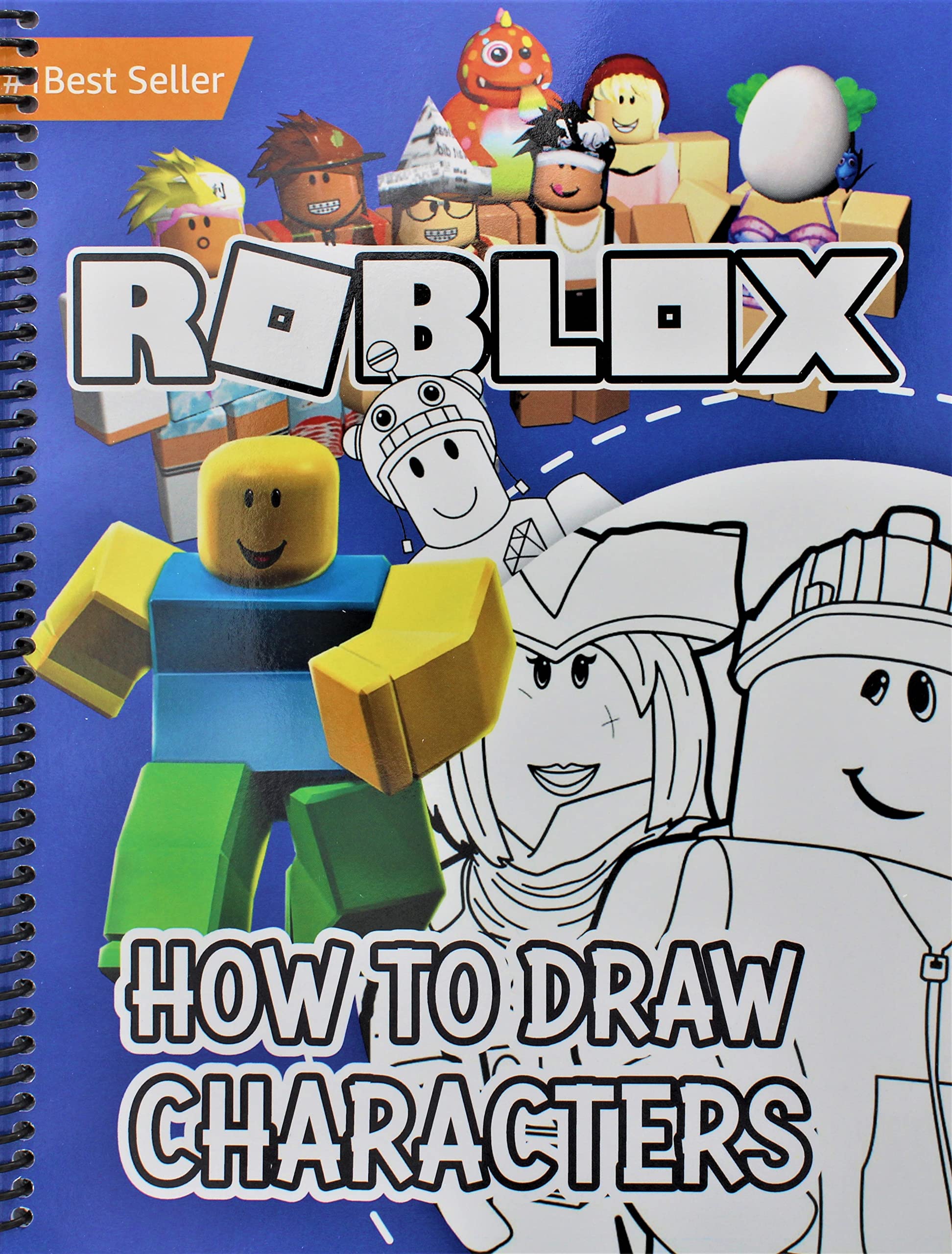 RÓBLÓX: How to Draw Characters: Unofficial Drawing Book Age 8-12 Year Old  Kids Boys Girls Teens Adults Step by Step Complete Guide Learn Color Sketch  ... Best Gift Ideas 2021 (How to