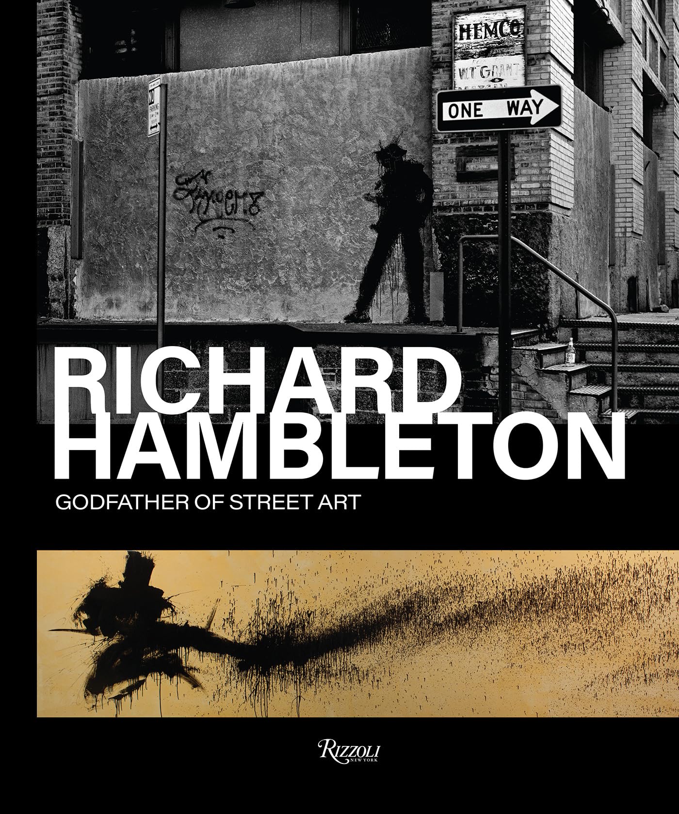 Richard Hambleton: Godfather of Street Art Hardcover – Import, 28 June 2022